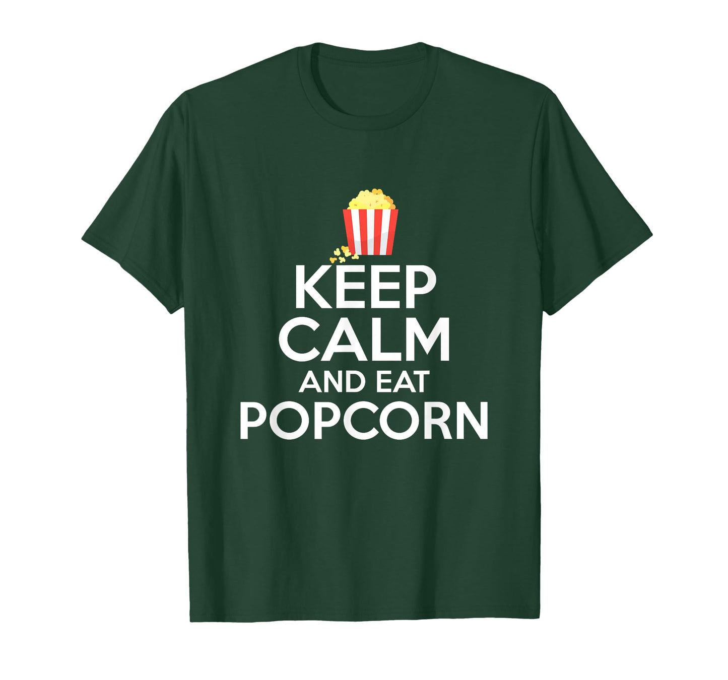 Keep Calm And Eat Popcorn T-Shirt