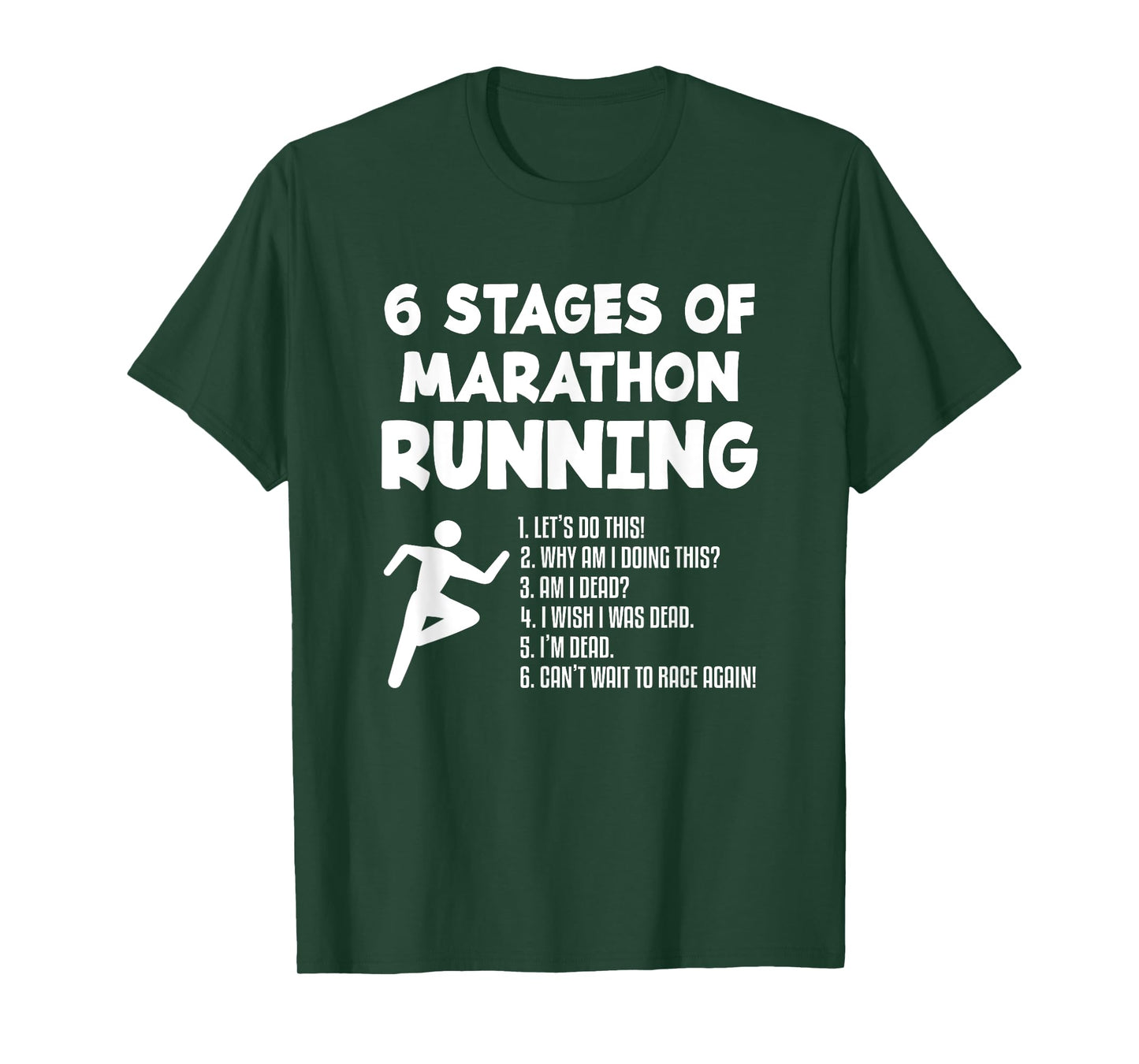 6 Stages Of Marathon Running Runner Marathoner T-Shirt