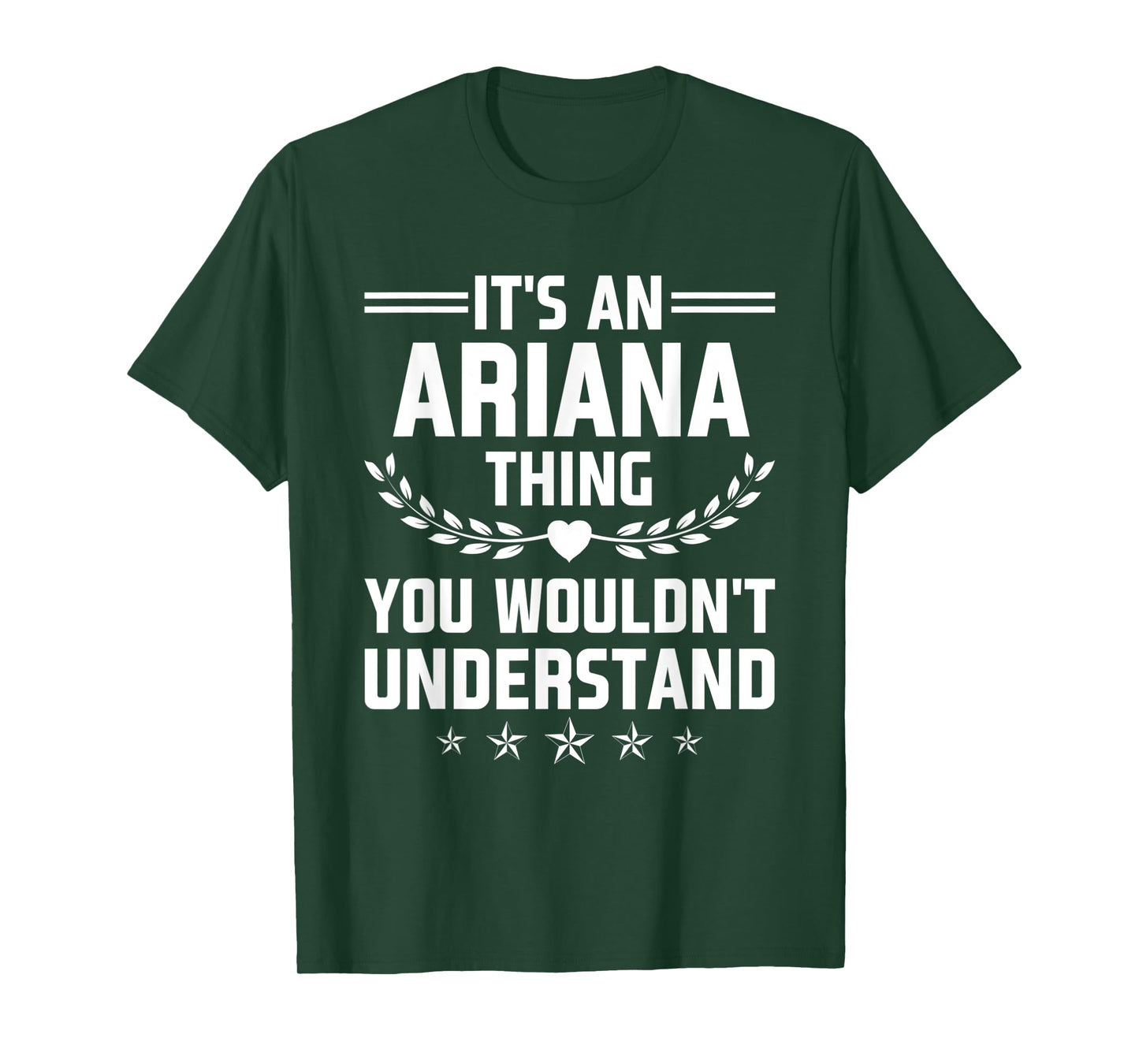 It's an Ariana Thing You Wouldn't Understand Funny Name T-Shirt