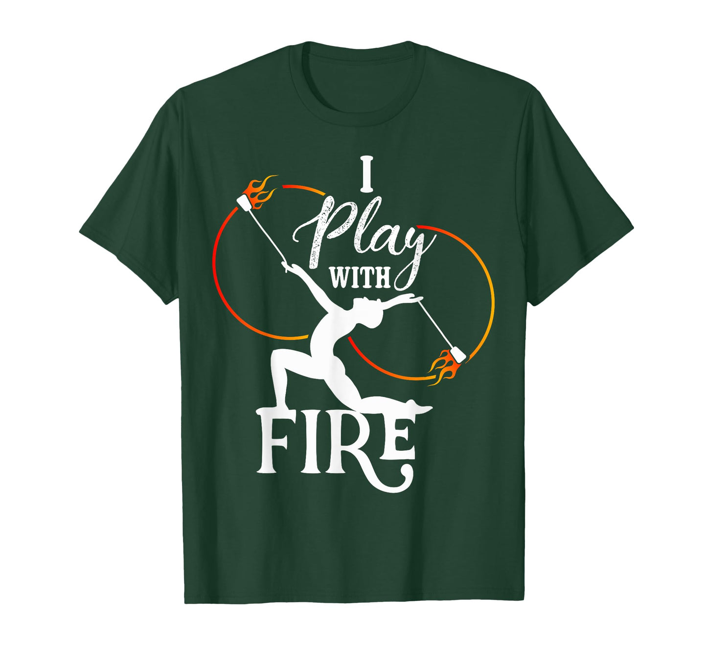 I Play With Fire Tee - Poi Fire Spinning T-Shirt T-Shirt