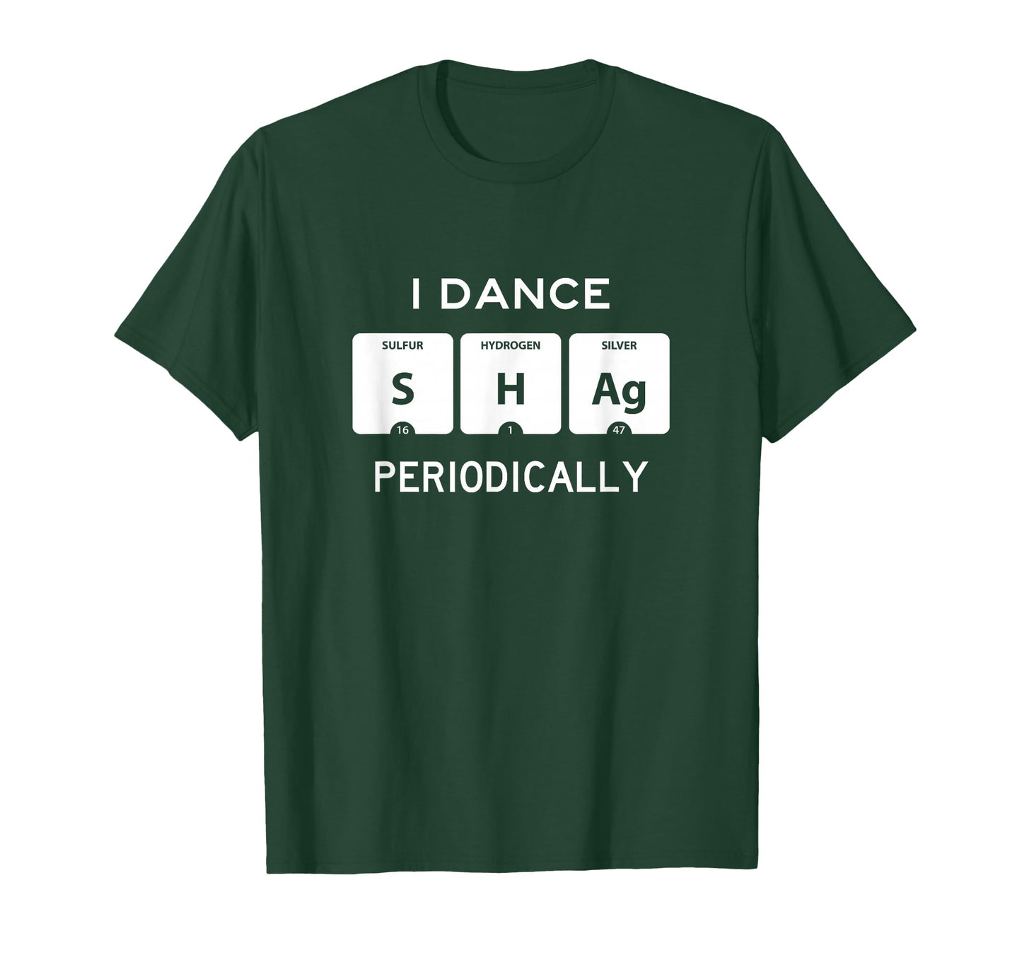 I Dance Shag Periodically Funny Swing Dancer Instructor Gift T-Shirt