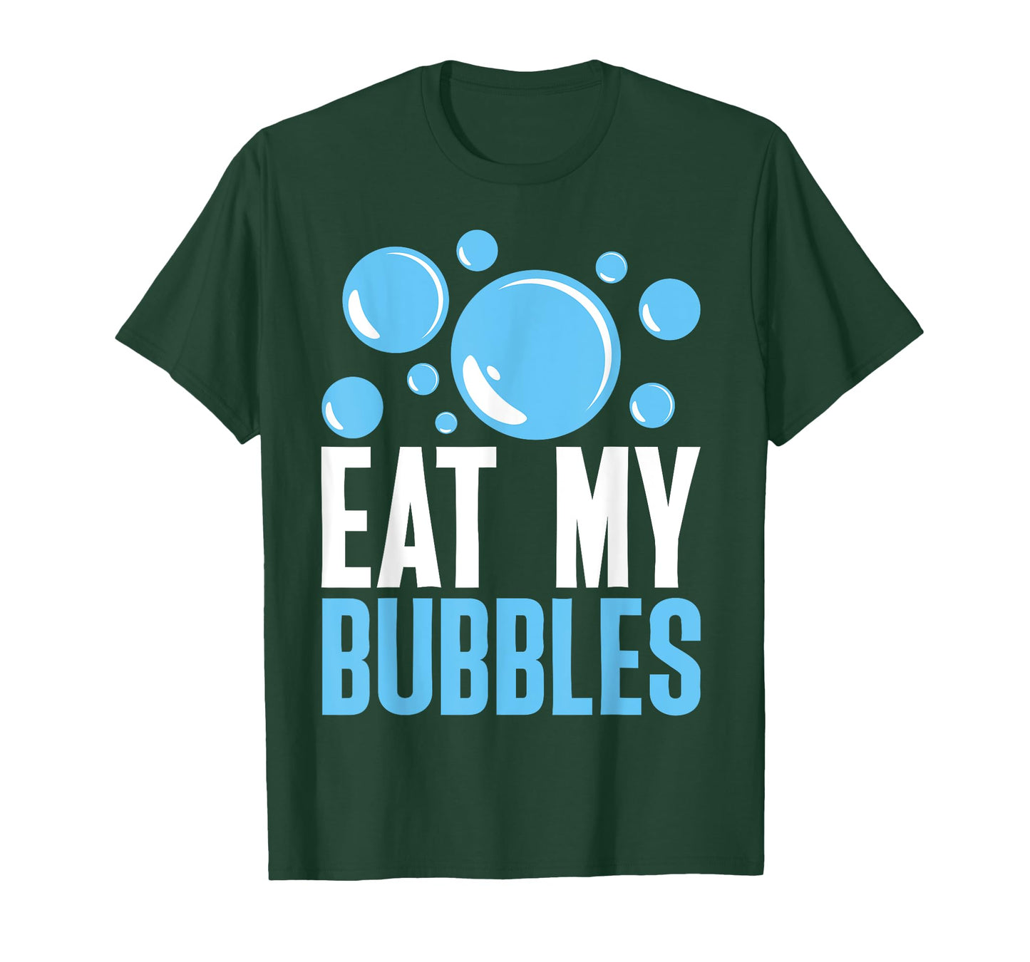 Eat My Bubbles Funny Swimming Swim T-Shirt
