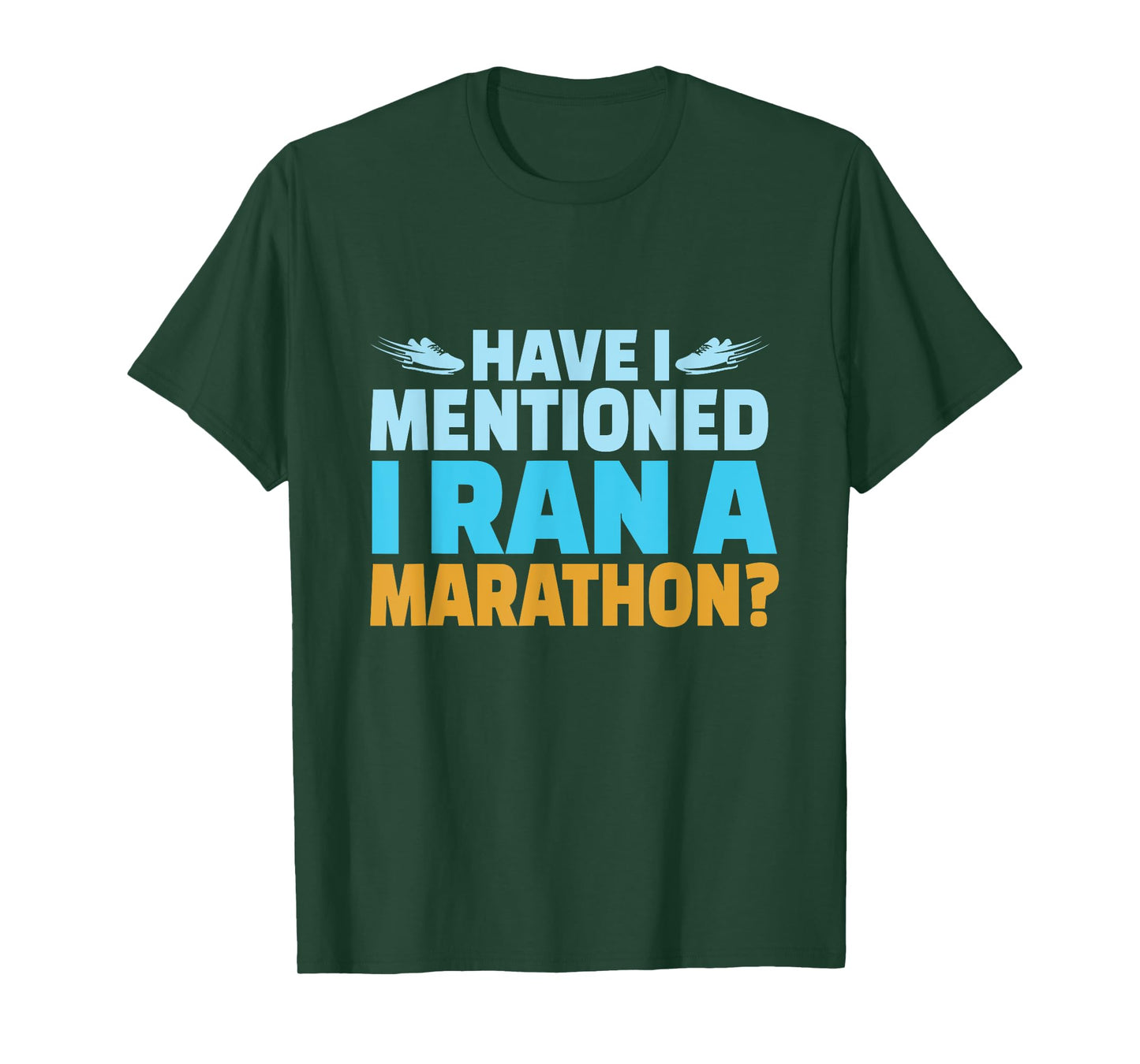 Have I Mentioned I Ran A Marathon Runner Boys Men Running T-Shirt