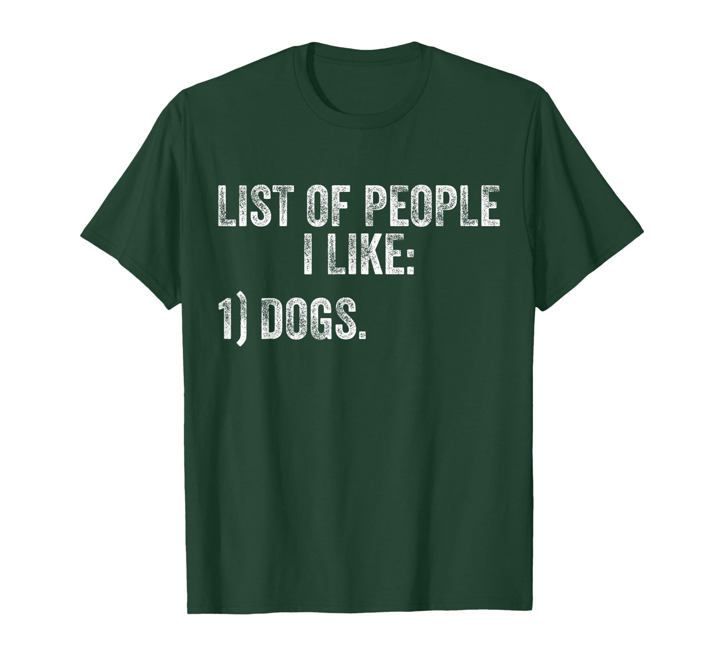 List of People I Like Dog Funny Pet Lover Distressed Men Women T-Shirt