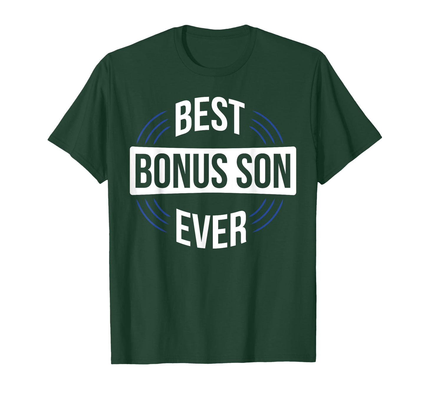 Best Bonus Son Ever T-Shirt