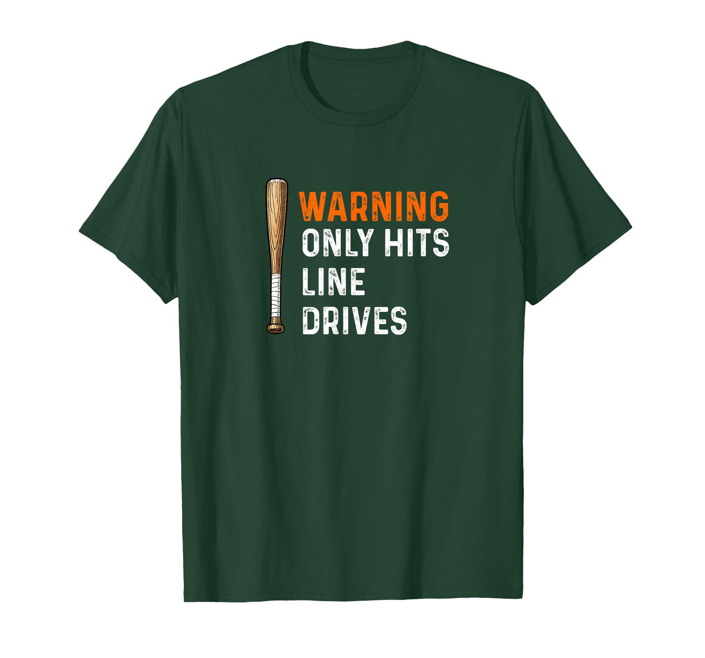 Warning Only Hits Line Drives Baseball Bat Batter Home Run T-Shirt