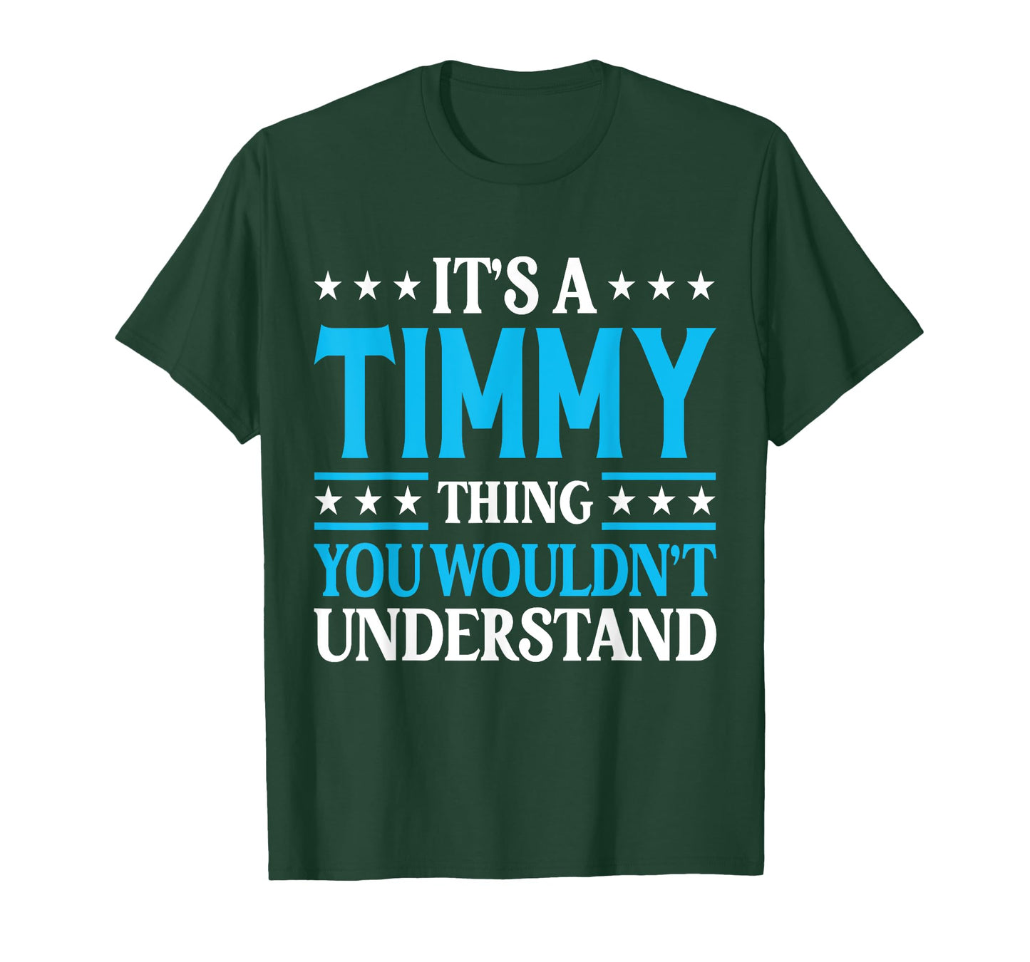 It's A Timmy Thing Personal Name Funny Timmy T-Shirt