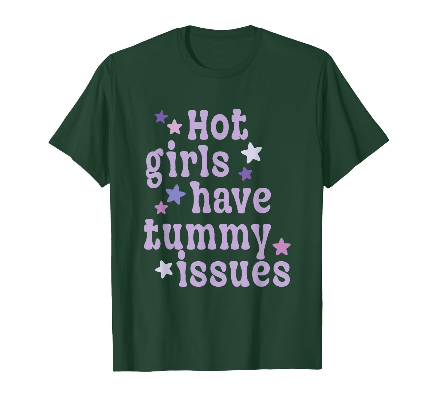 Hot Girls Have Tummy Issues Funny Digestive Stomach Problems T-Shirt
