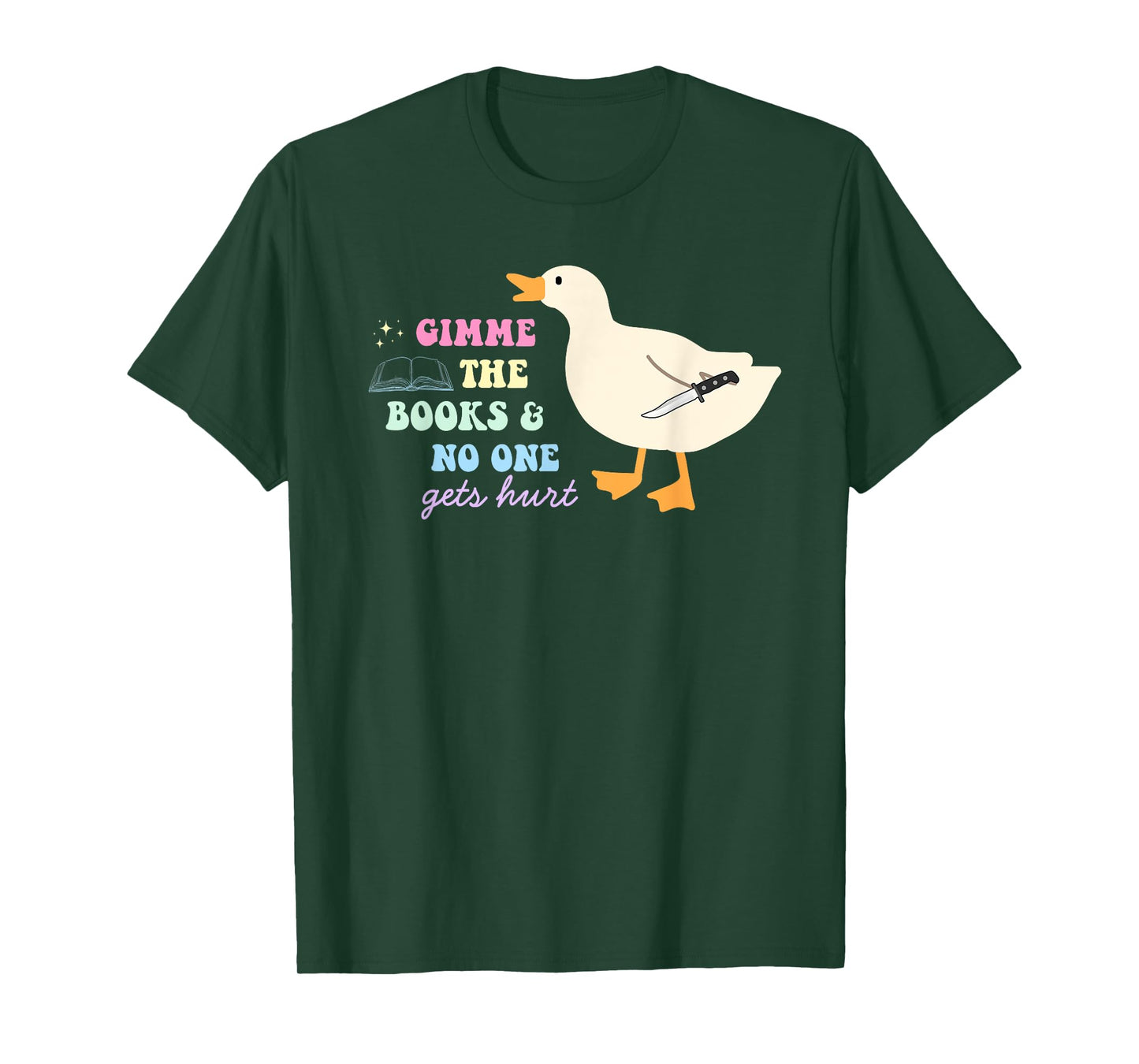 Gimme The Books & No One Gets Hurt Funny Bookish T-Shirt