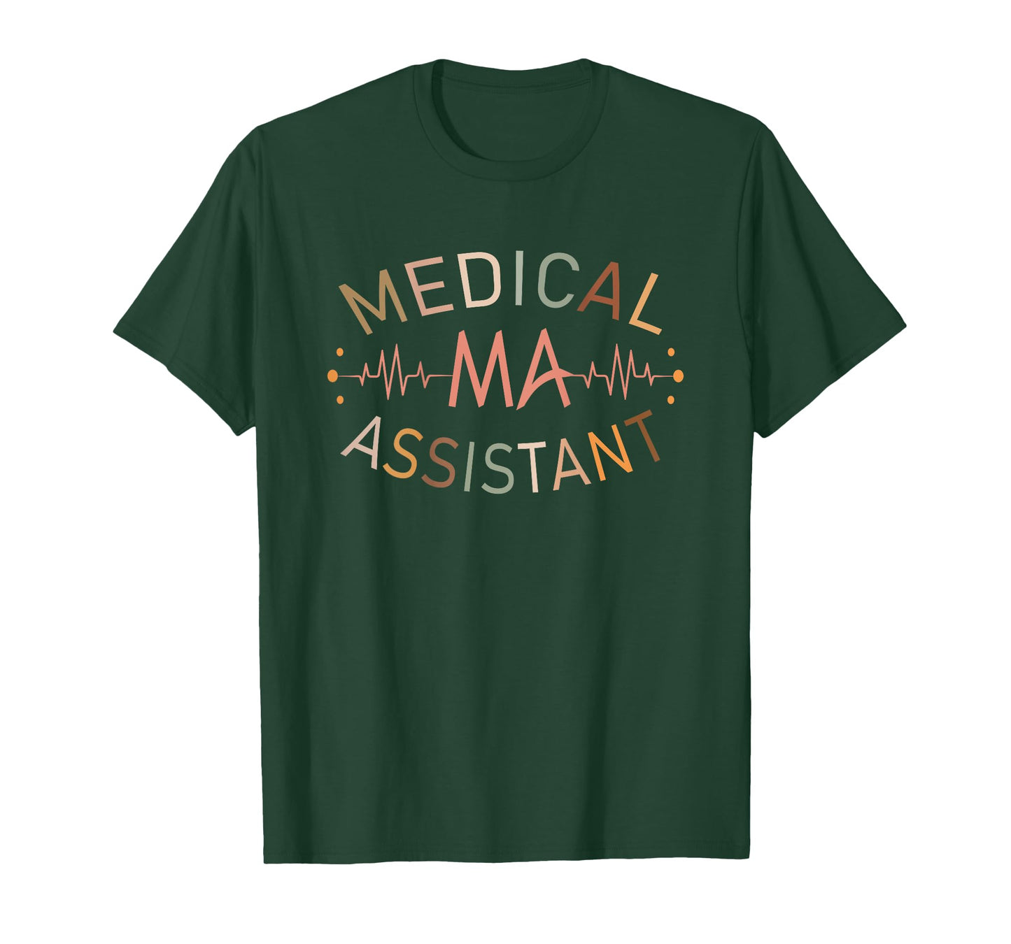 Medical Assistant MA CMA Nursing Doctor Assistant Back Of T-Shirt