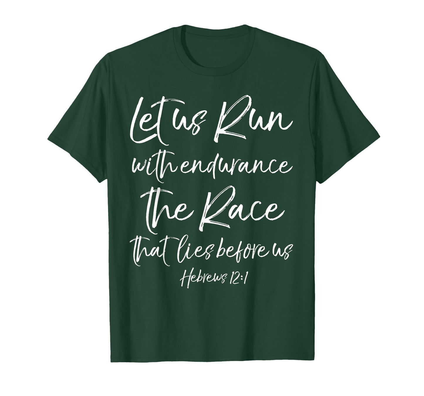 Let Us Run With Endurance The Race That Lies Before Us T-Shirt