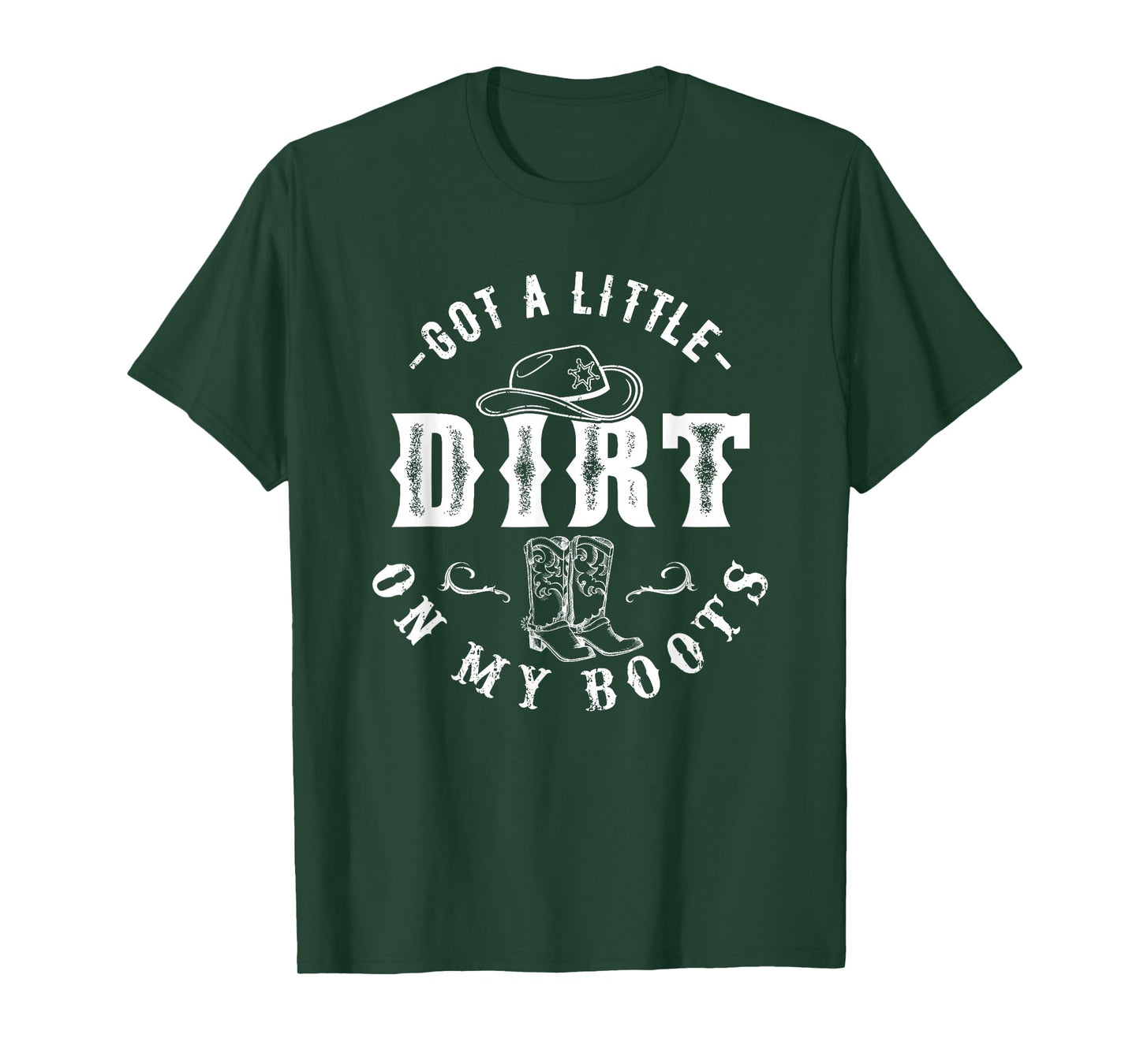 Got A Little Dirt On My Boots Howdy Cowgirl Western Country T-Shirt