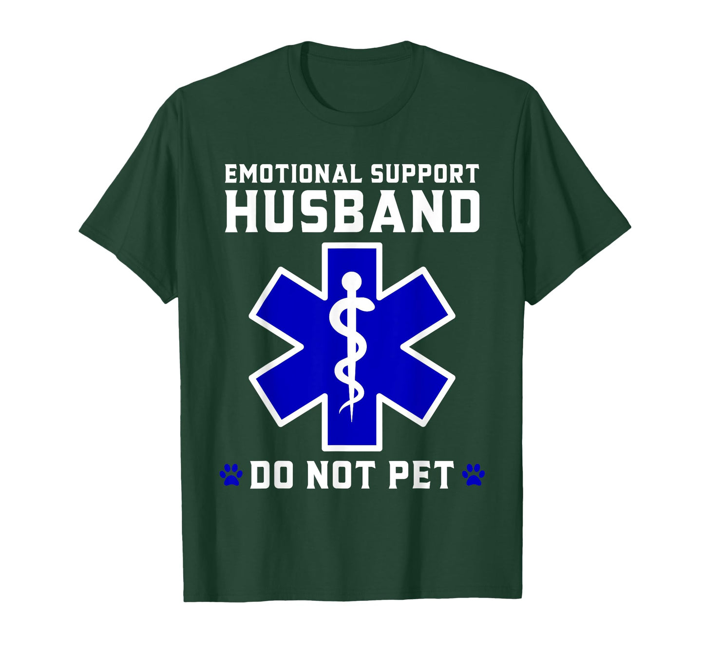 Emotional Support Husband EMS Star of Life Paramedic Slogan T-Shirt