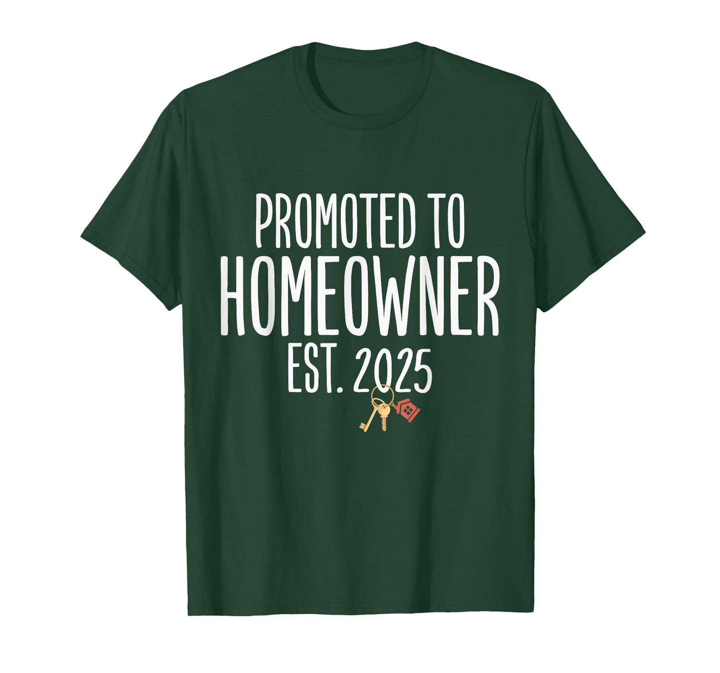 New Homeowner 2025 Housewarming First Time Home buyer T-Shirt