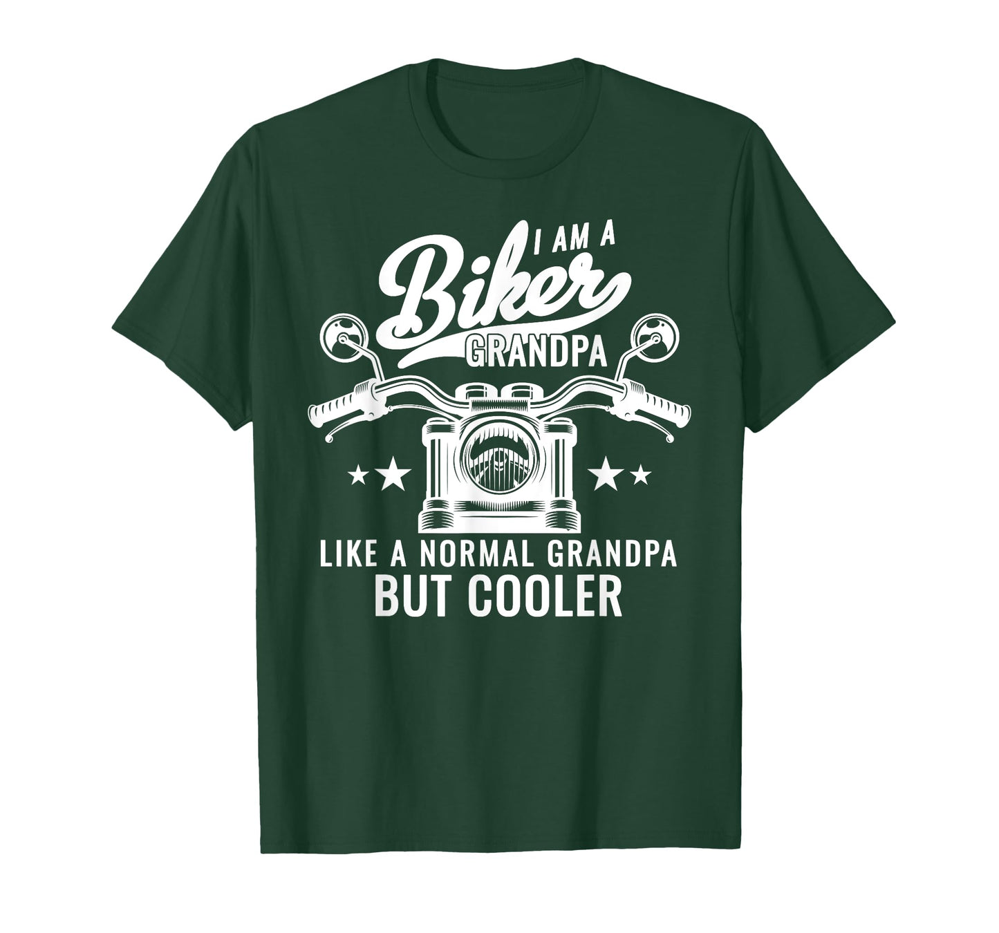 I Am A Biker Grandpa Like A Normal Grandpa But Cooler T-Shirt