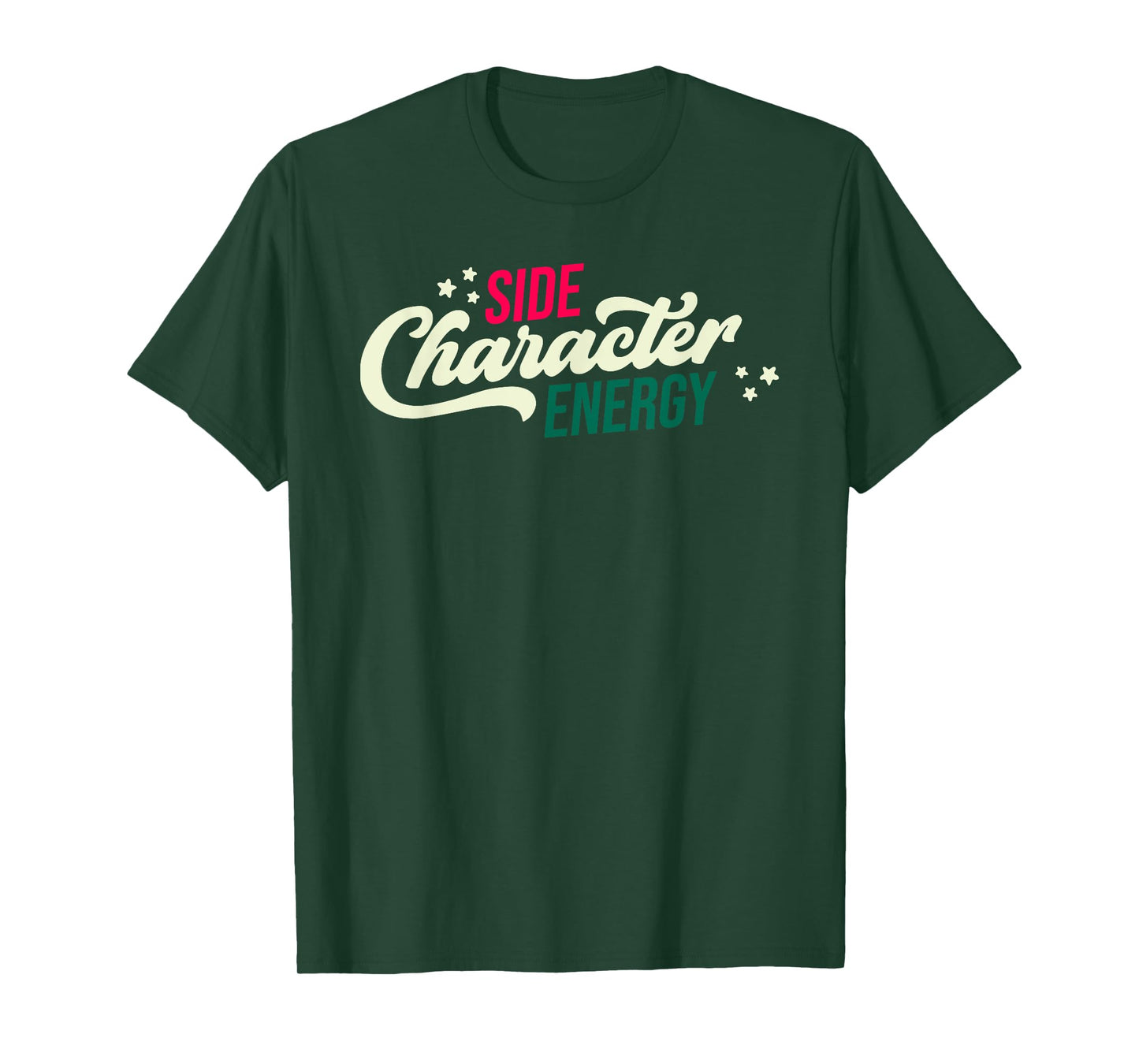 Side Character Energy Funny T-Shirt