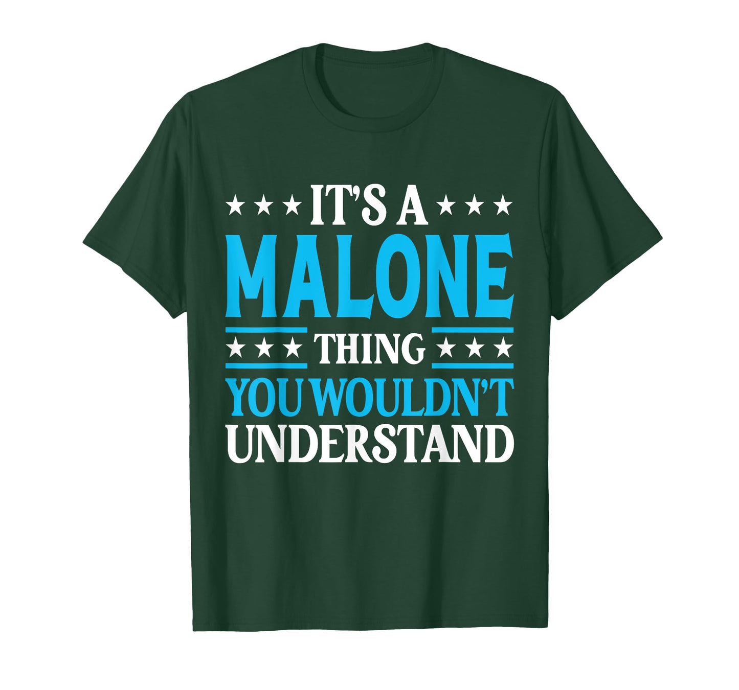 It's A Malone Thing Surname Funny Family Last Name Malone T-Shirt