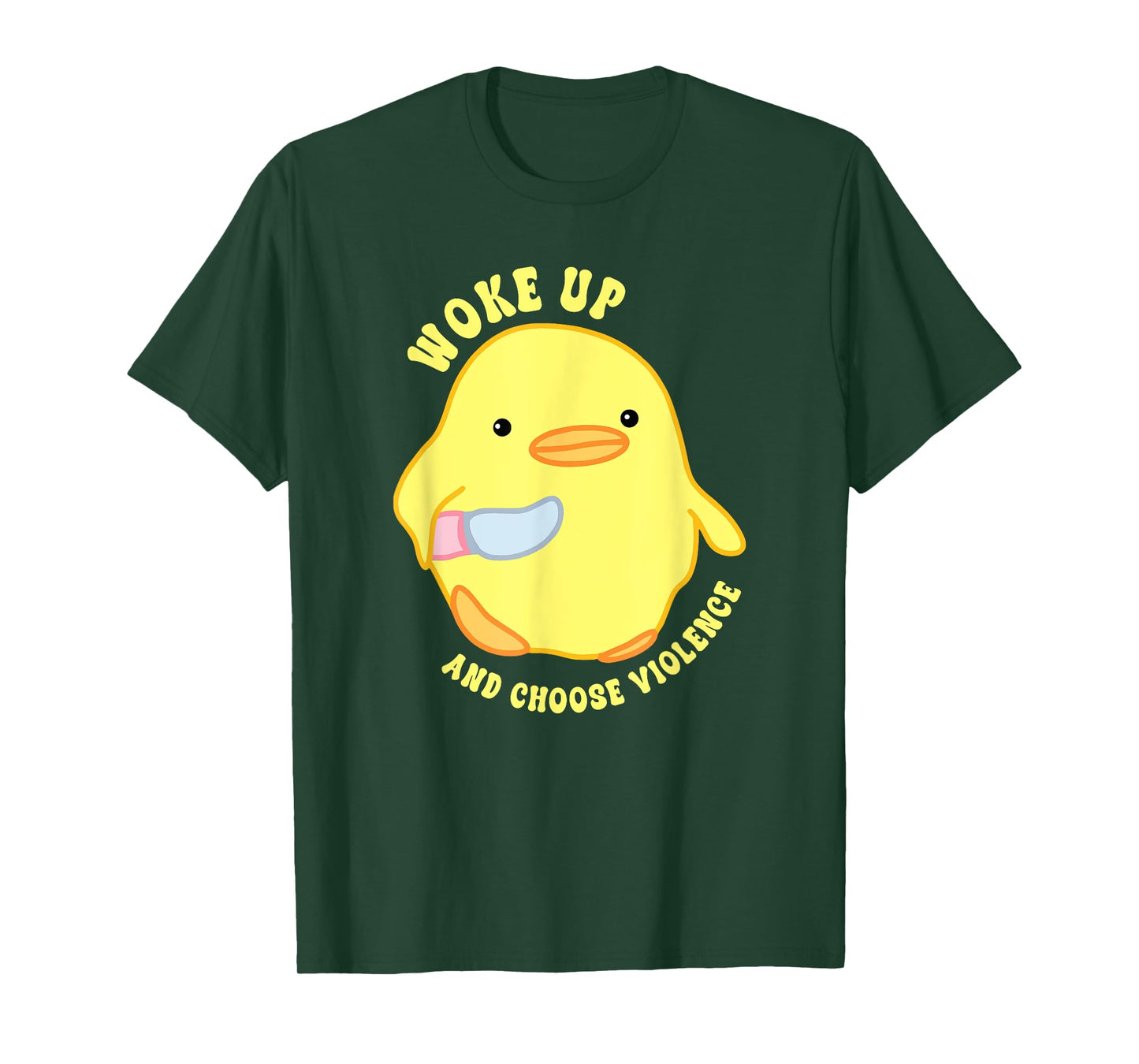 Woke Up and Choose Violence Funny Design T-Shirt