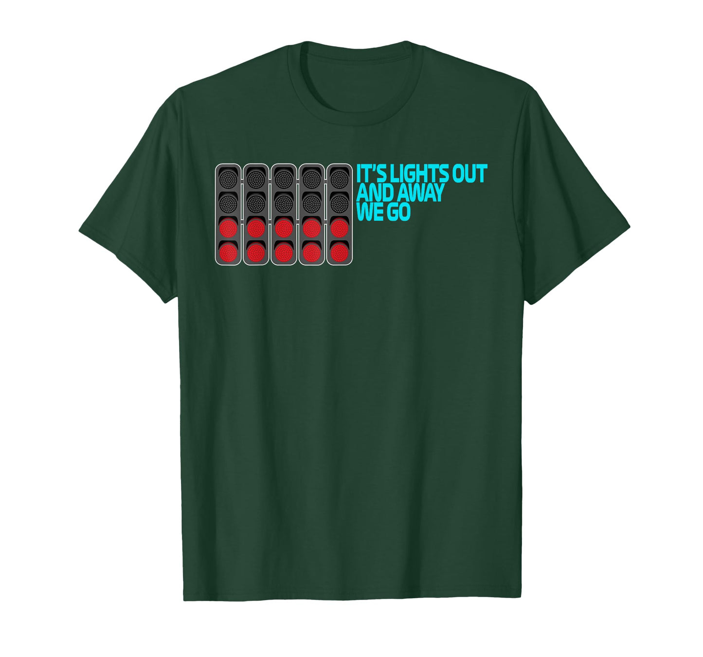 It's Lights Out and Away We Go Race Week Motorsport Racing T-Shirt