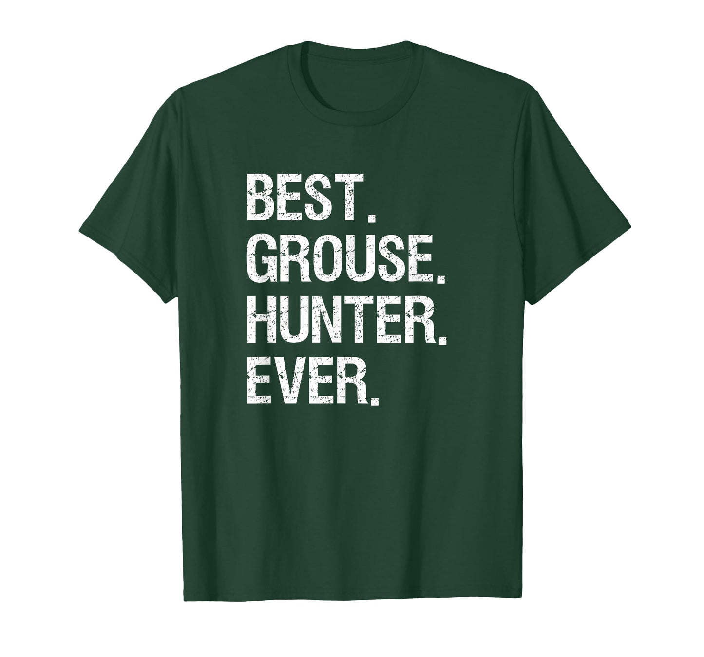 Grouse Hunting T-Shirt Gift - Funny Best Hunter T-Shirt