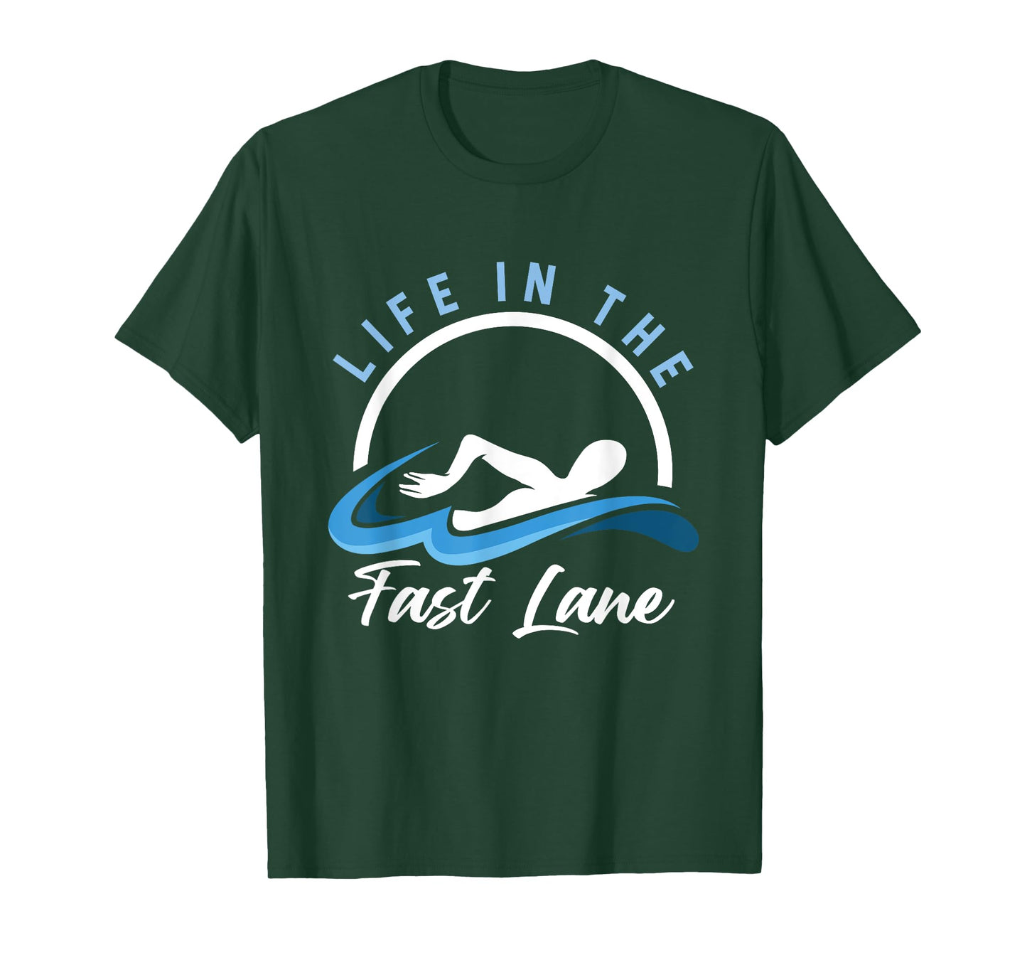 Swimmer Life In Lane Fast Swimming Athlete Water Sports T-Shirt