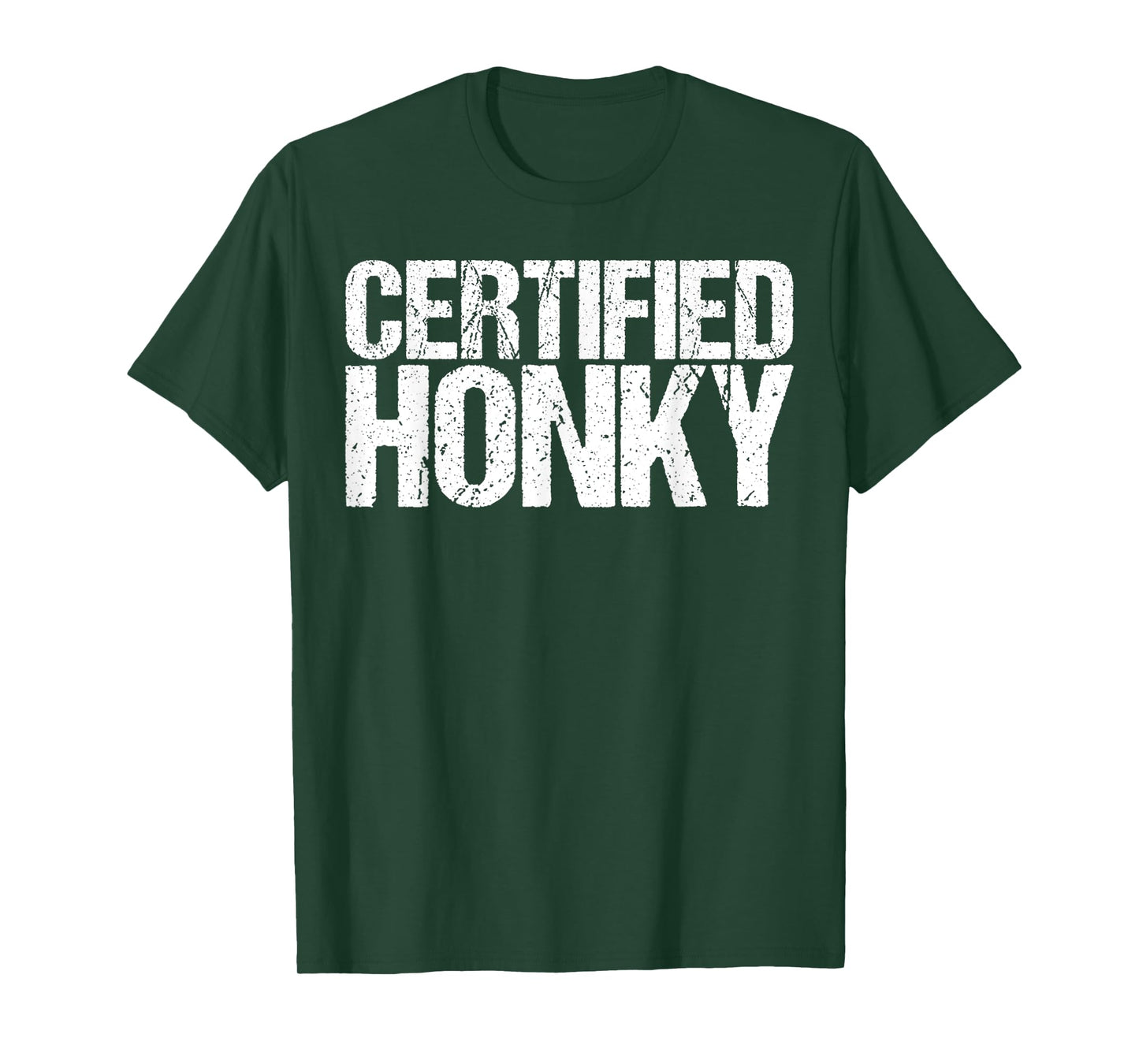 Certified Honky Shirt Hillbilly T-Shirt