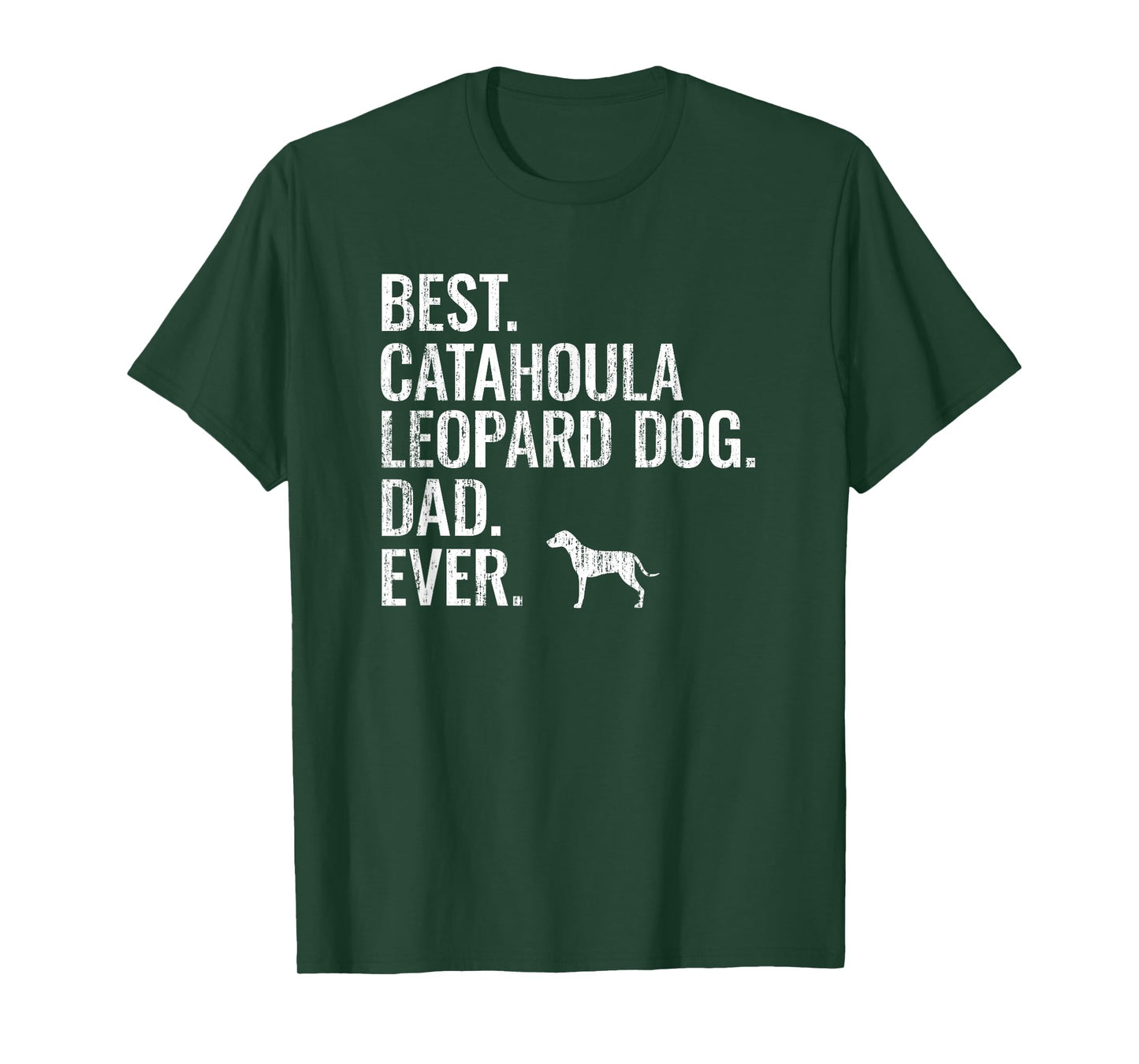 Best Catahoula Leopard Dad Ever - Cool Dog Owner Gift T-Shirt for Men