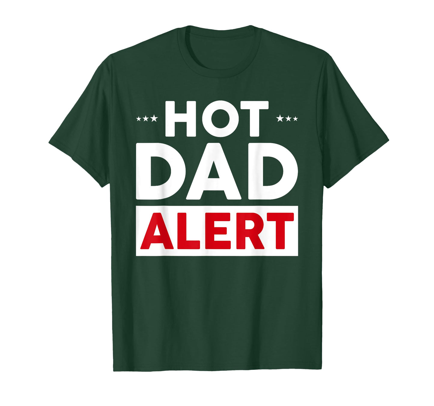 Mens Hot Dad Alert T-Shirt
