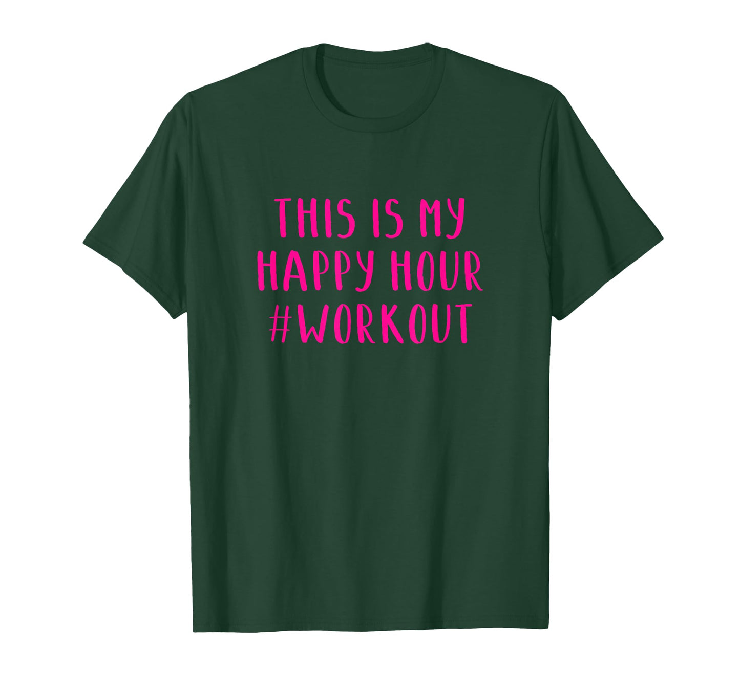 This Is My Happy Hour #workout T-Shirt