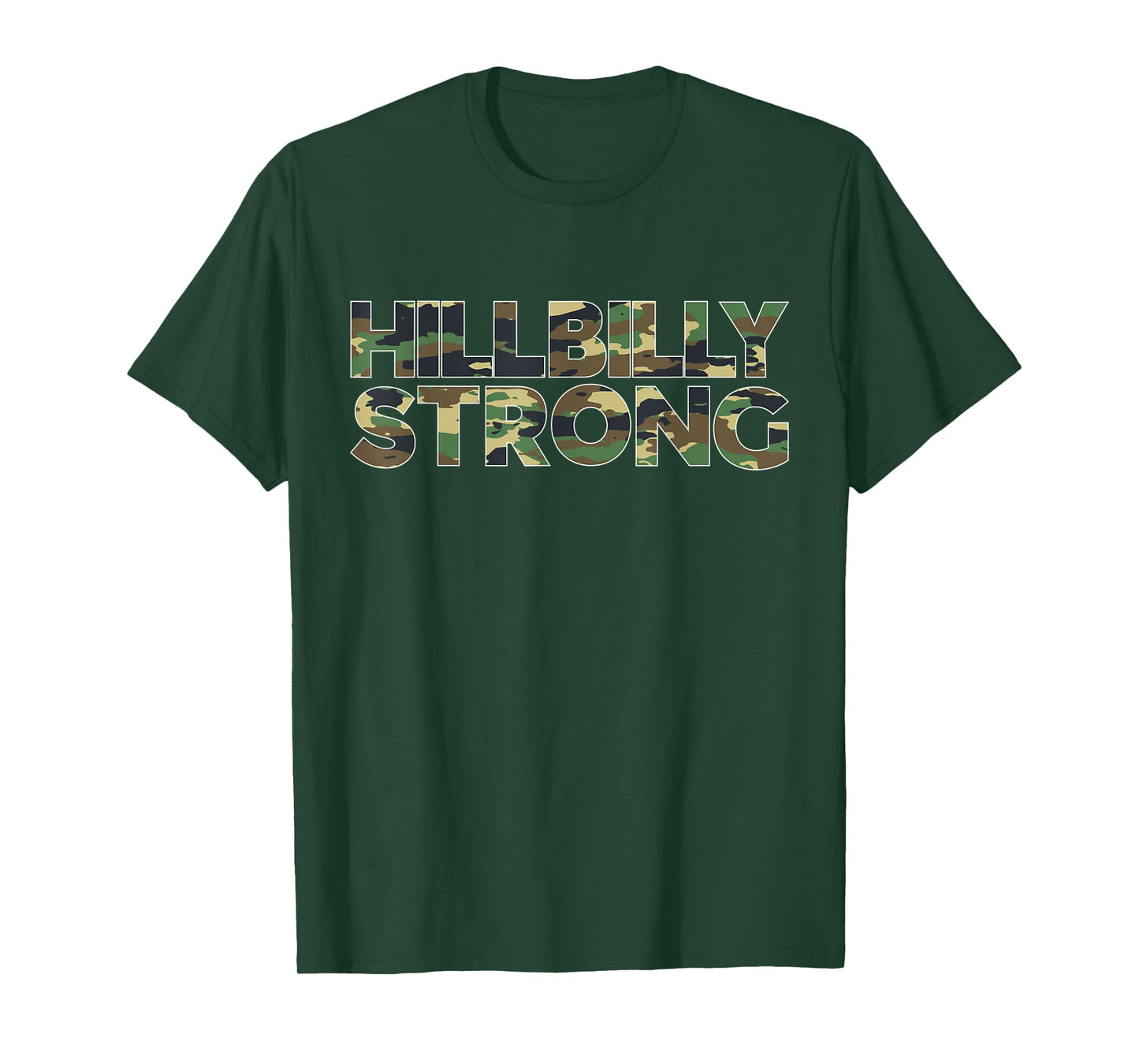 Hillbilly Strong Camouflage Country Rural Life Design T-Shirt