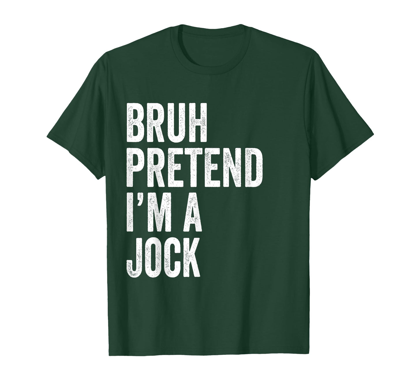 Bruh Pretend I'm A Jock Matching Costume Halloween Funny T-Shirt