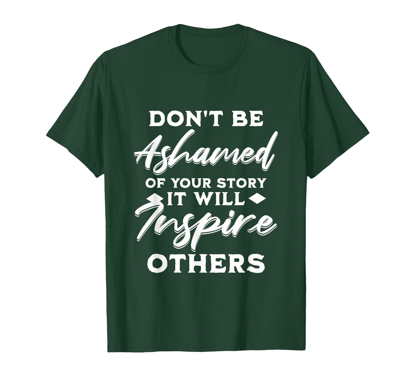 Don't Be Ashamed Inspiring Sobriety Anniversary AA Recovery T-Shirt