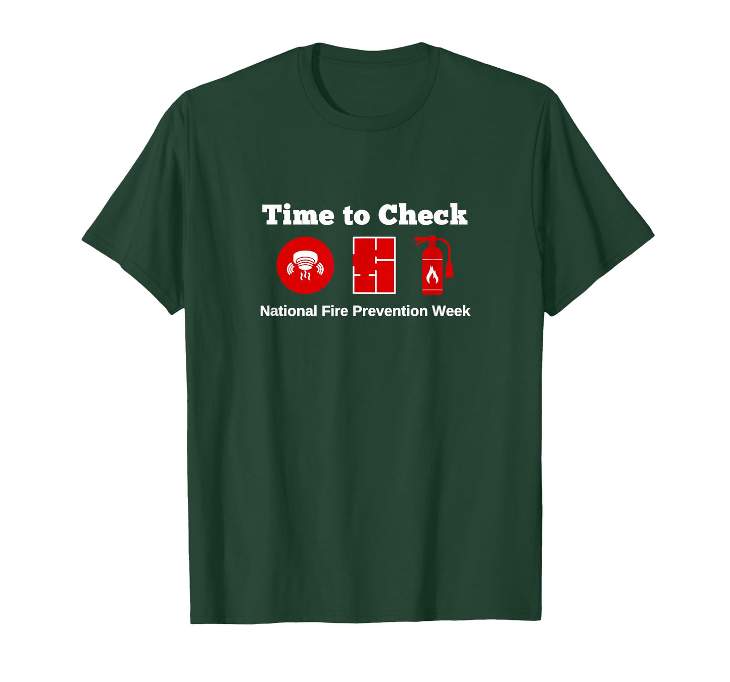 Time to Check Safety National Fire Prevention Week Responder T-Shirt