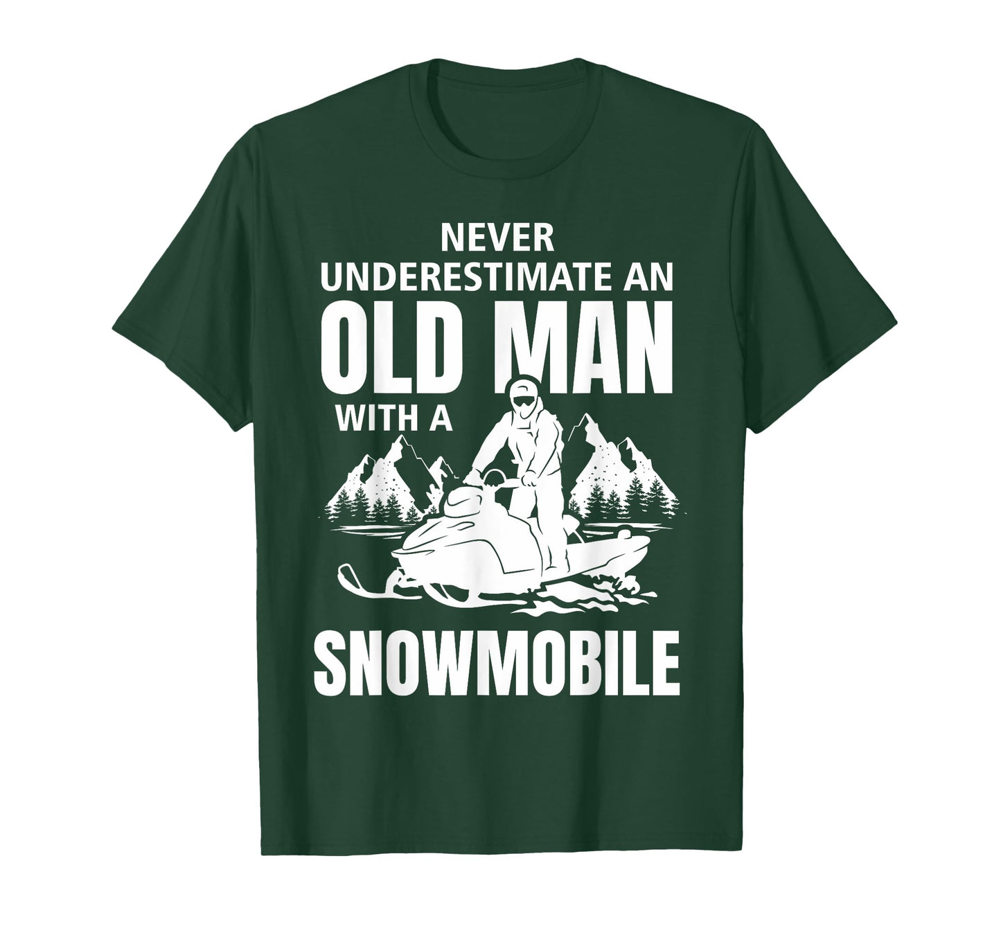 Snowmobile Never Underestimate An Oldman Winter Sports T-Shirt