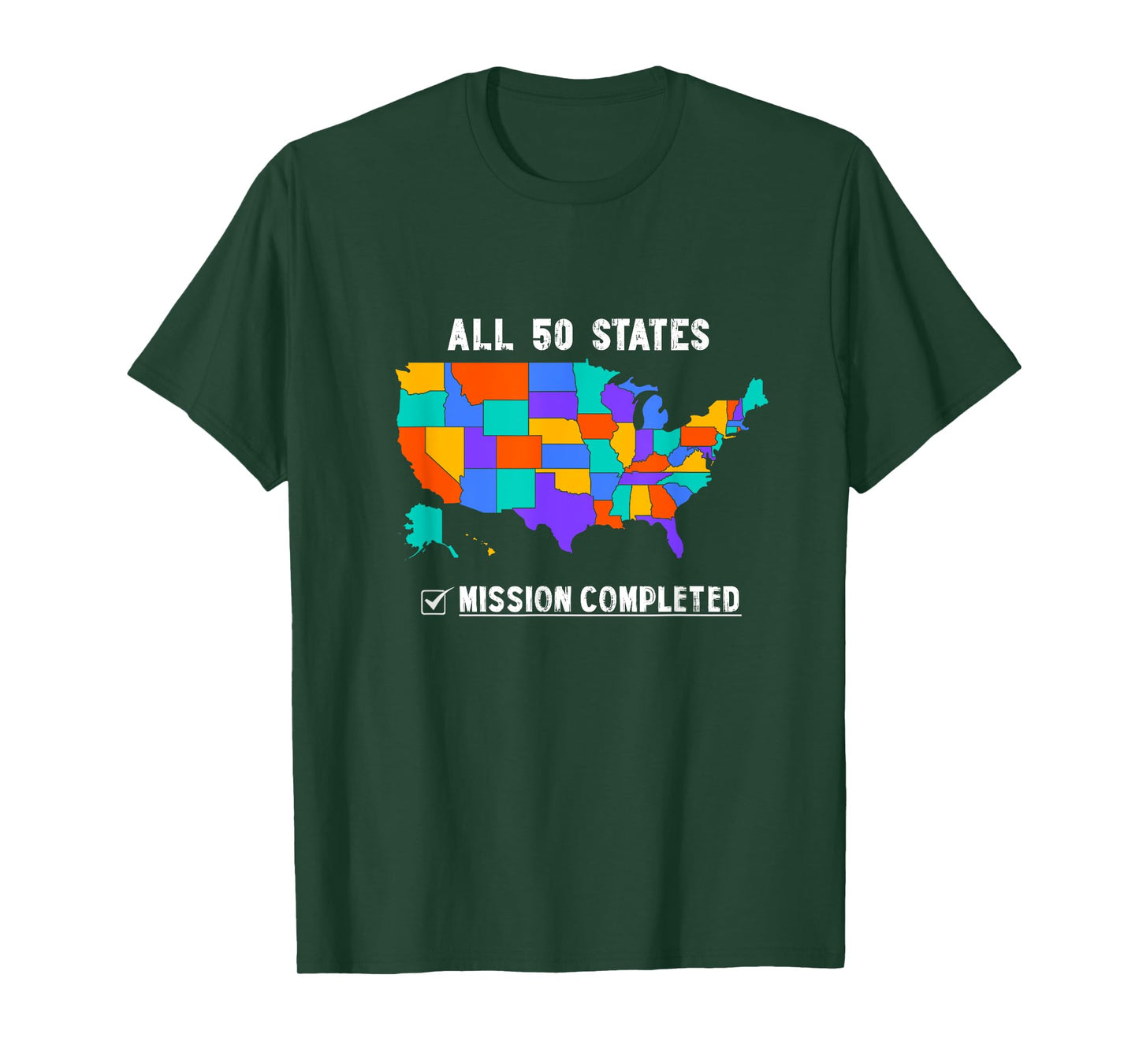 50 States Mission Accomplished Graphic Souvenir Love Outfit T-Shirt
