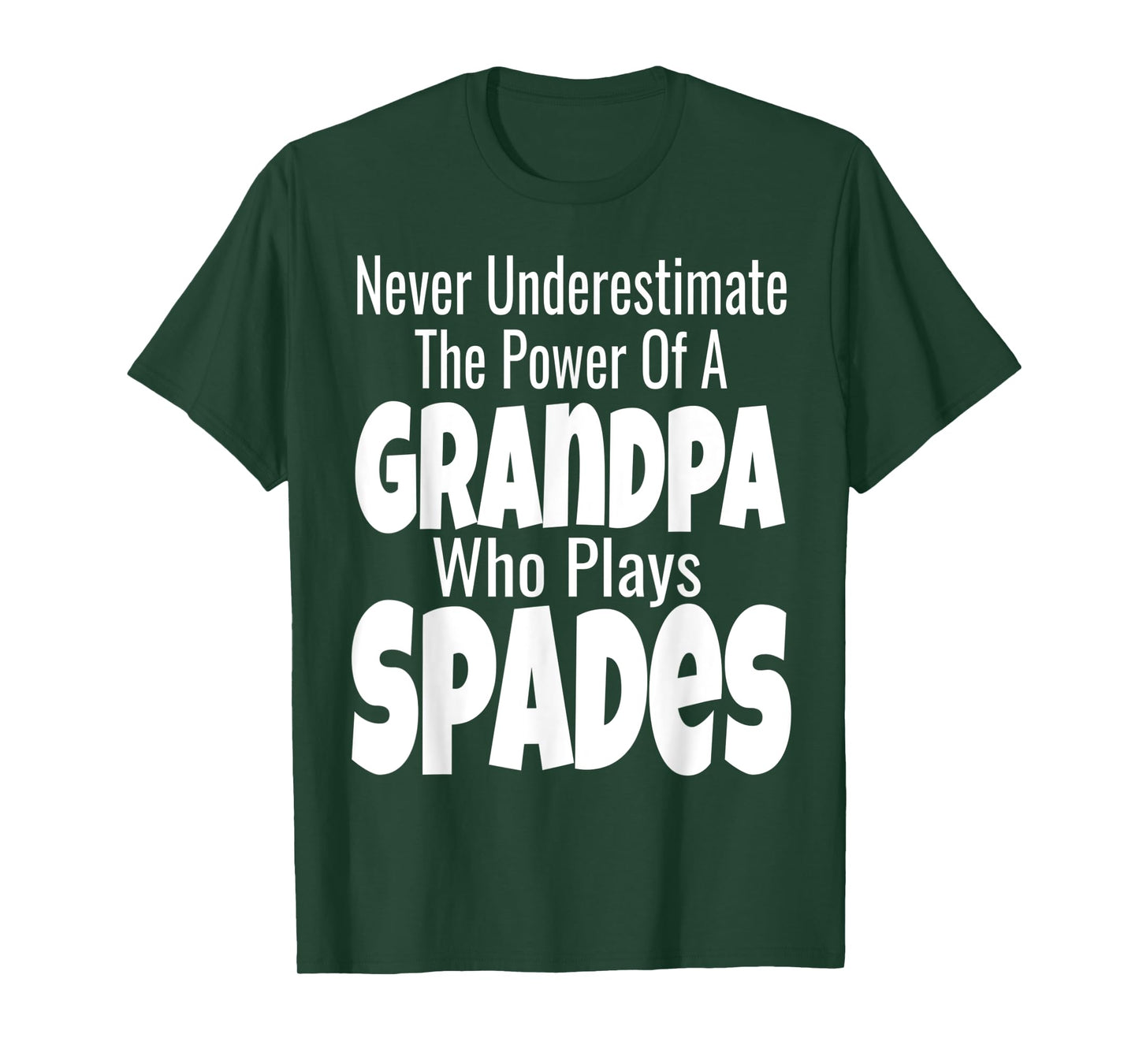 Never Underestimate The Power Of A Grandpa Who Plays Spades T-Shirt