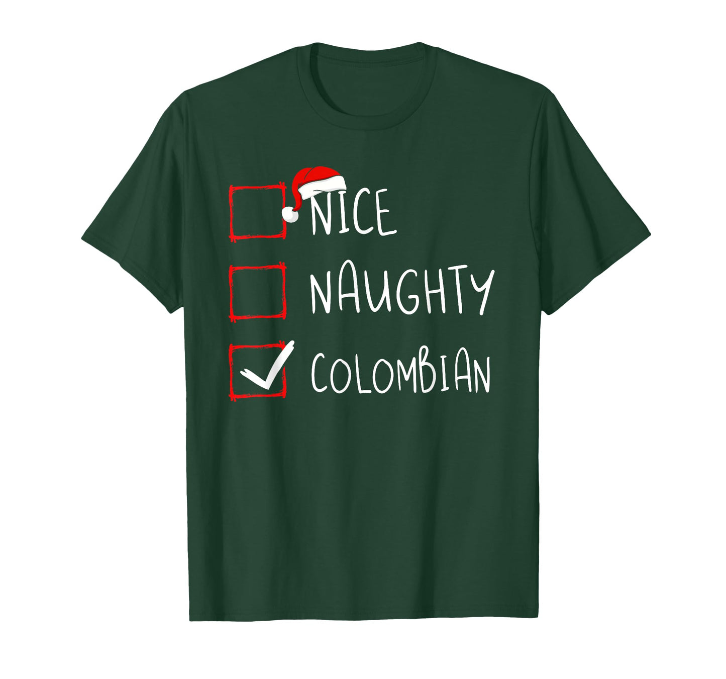 Nice Naughty Colombian Christmas Colombia Roots Heritage T-Shirt