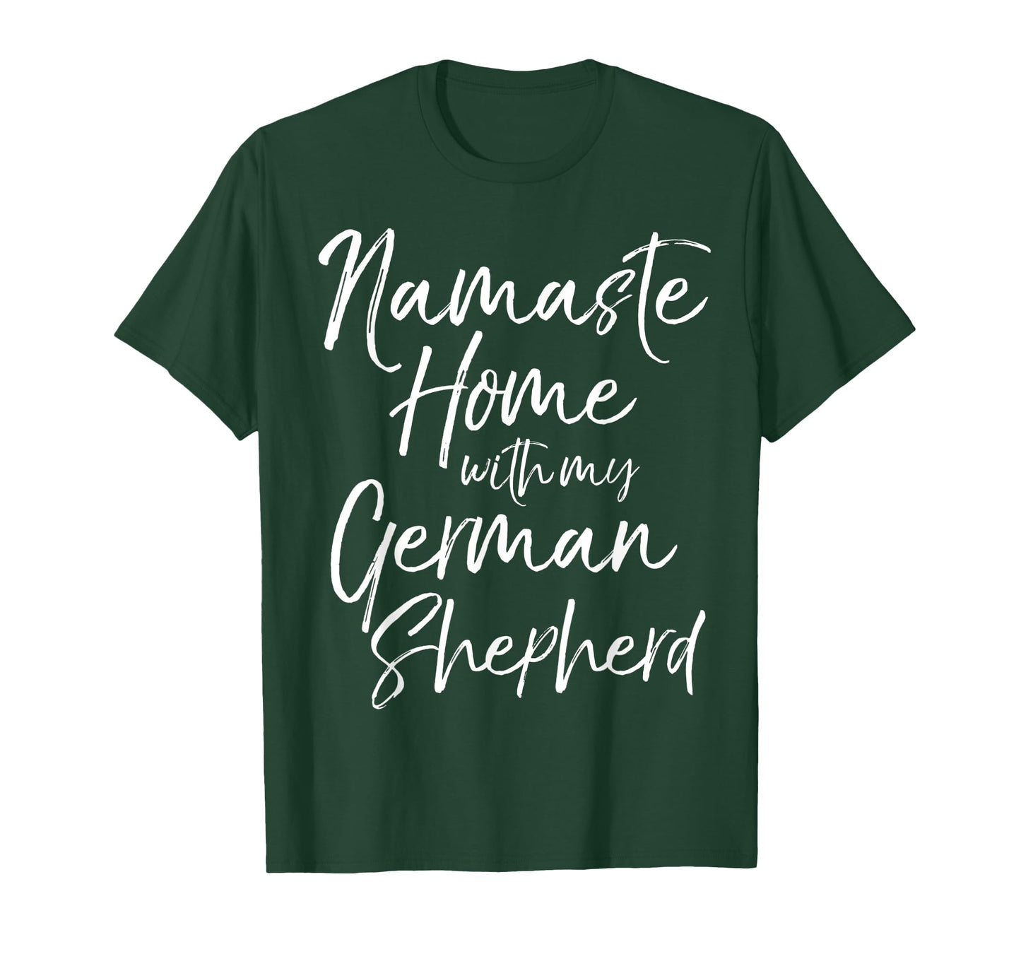 Yoga Pun Dog Owner Gift Namaste Home with My German Shepherd T-Shirt