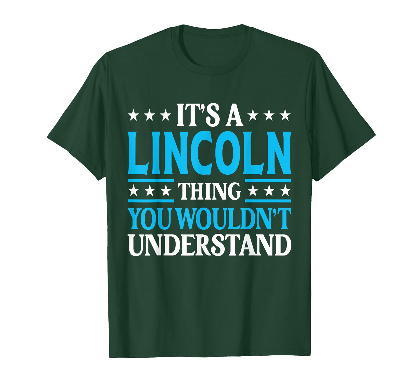 Lincoln Thing Personal Name Funny Lincoln T-Shirt