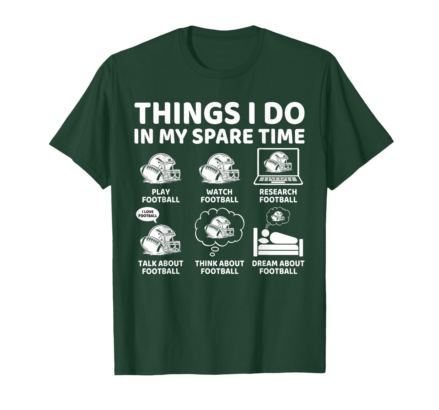 Things I Do in My Spare Time Funny Football Lover and Player T-Shirt