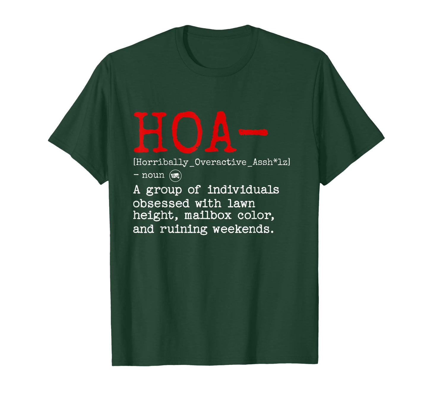 HOA Definition Shirt Funny Homeowners Association Humor T-Shirt