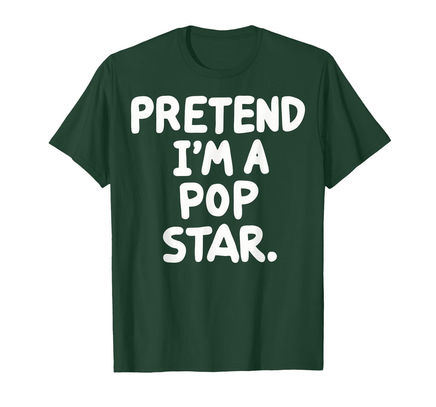 Pretend I'm A Pop Star T-Shirt