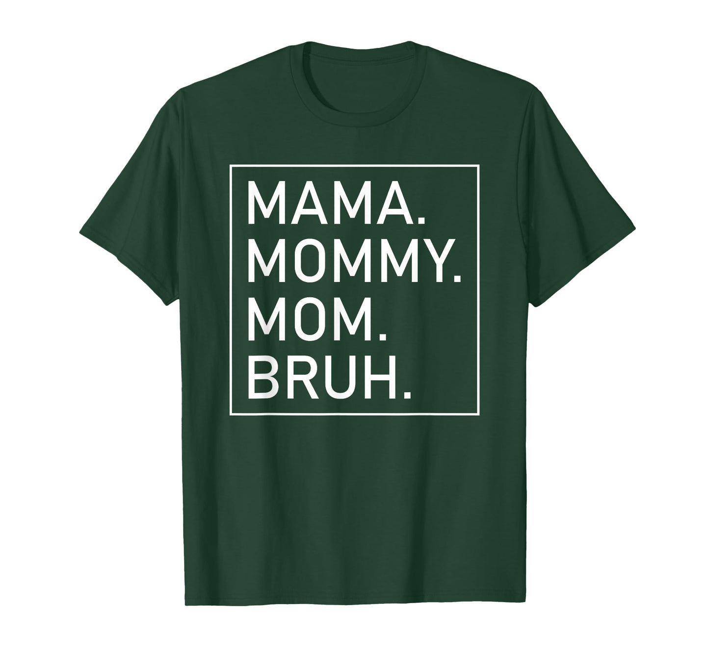 Mama Mommy Mom Bruh Women's Mama T-Shirt