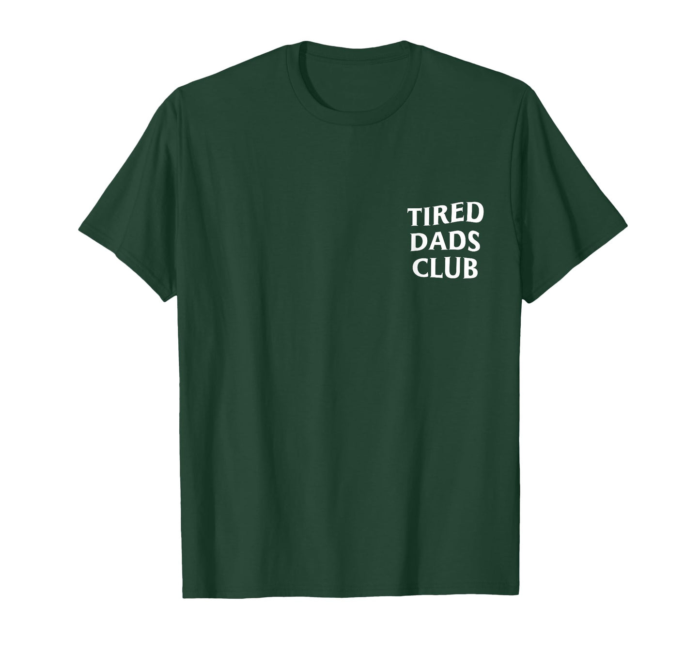 Tired Dads Club T-Shirt