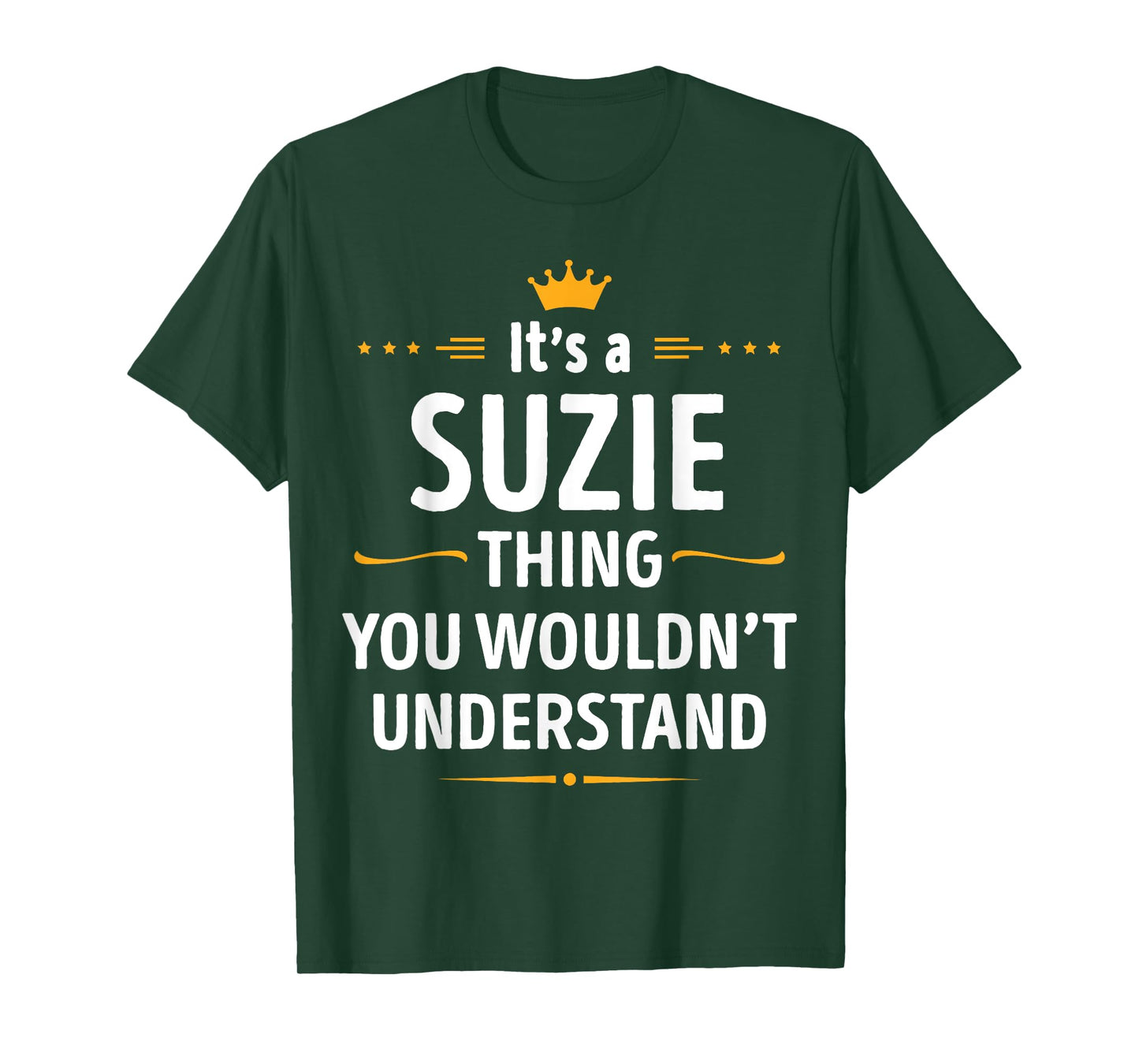 Inked Creation - Its a SUZIE Thing You Wouldn't Understand T-Shirt