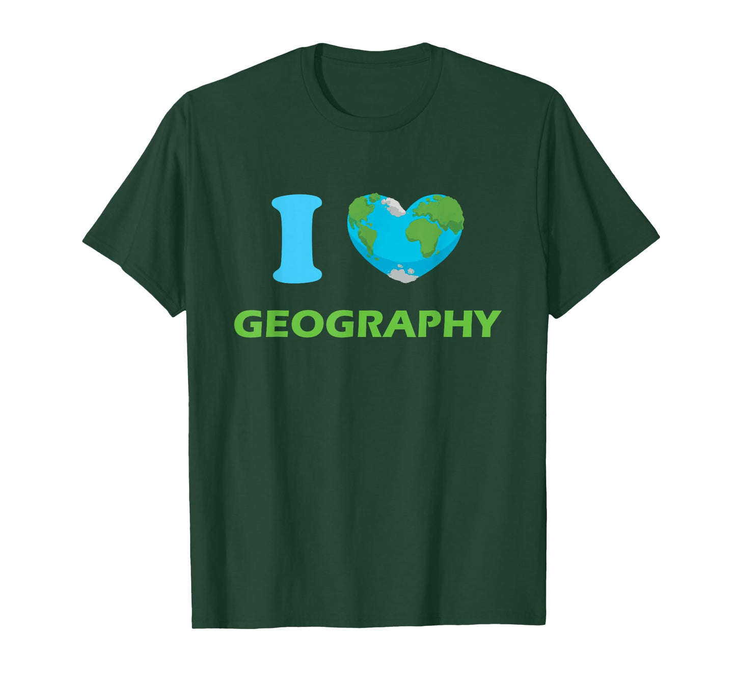I Love Geography, Geography Teacher T-Shirt