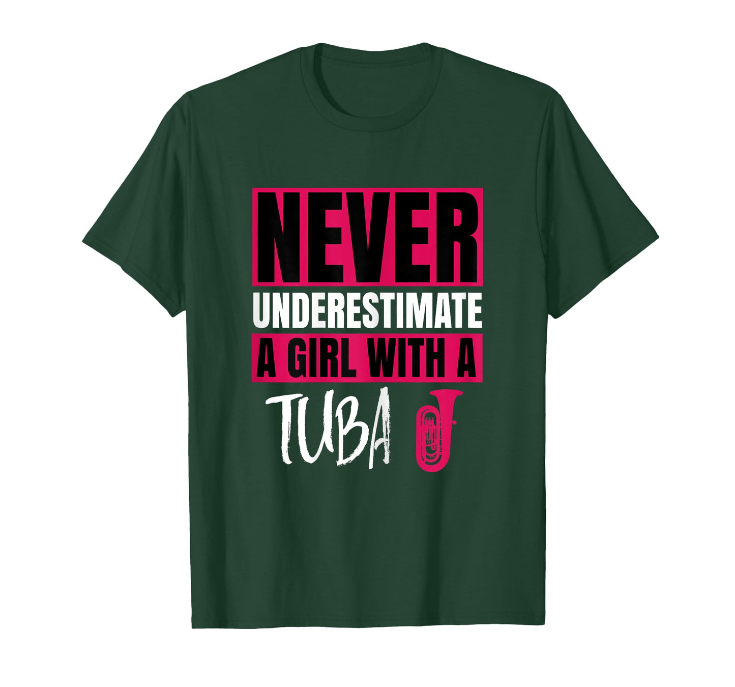 Never Underestimate A Girl With A Tuba Design T-Shirt