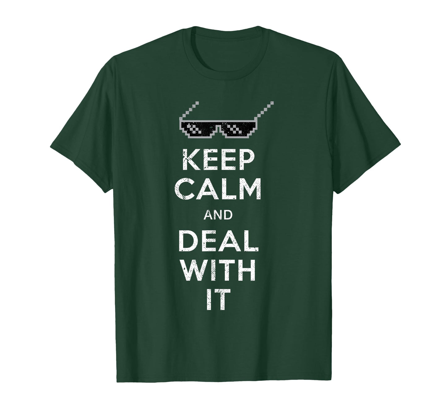 Keep Calm and Deal With It Shirt