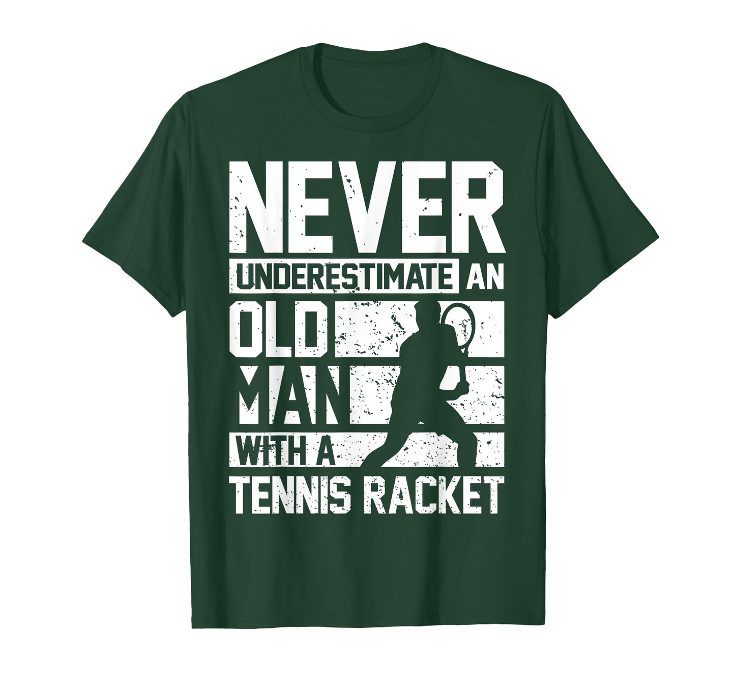 Never underestimate an old man with a Tennis Racket T-Shirt