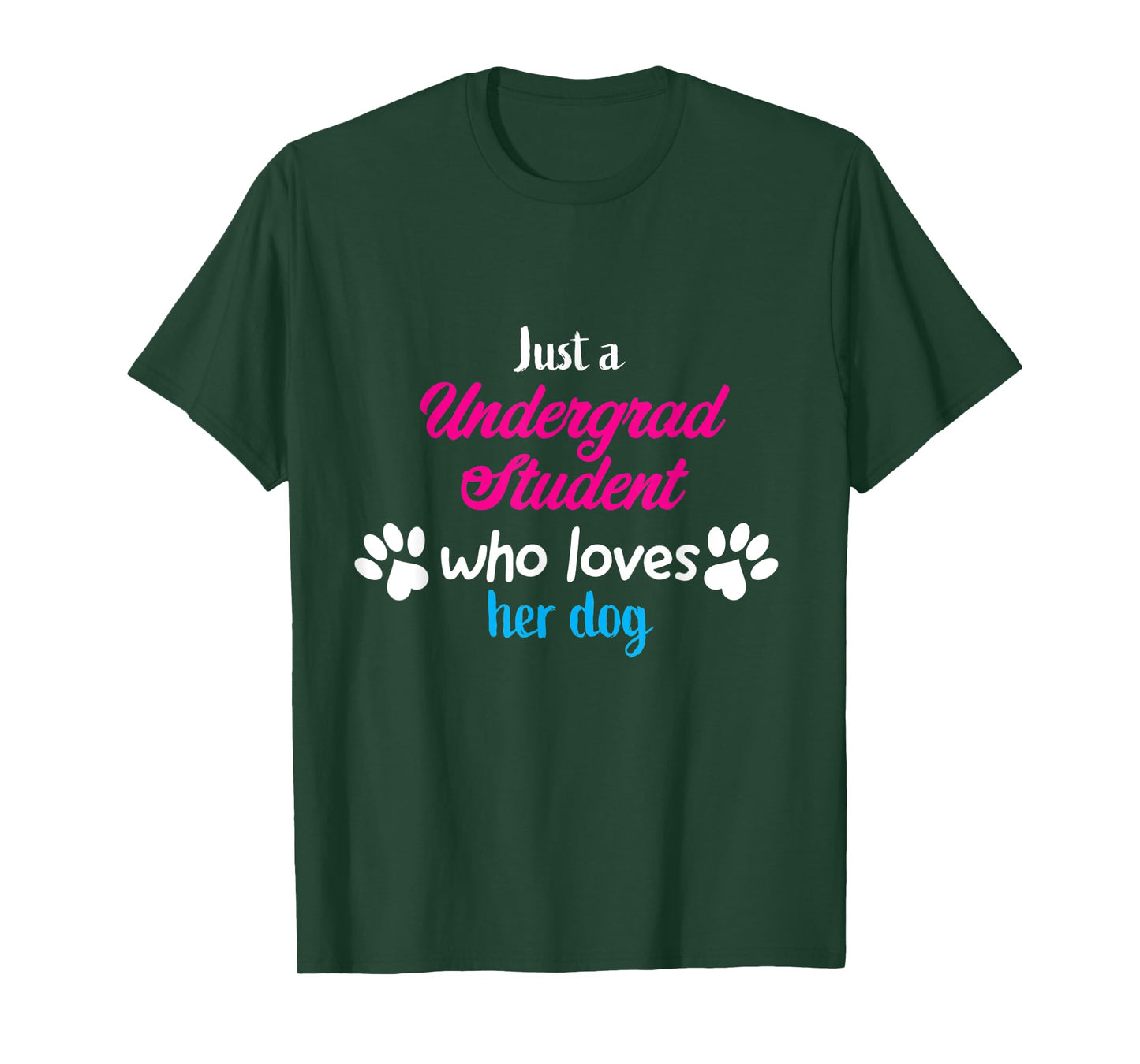 Just Who Undergrad Student Loves Her Dog Men Women T-Shirt